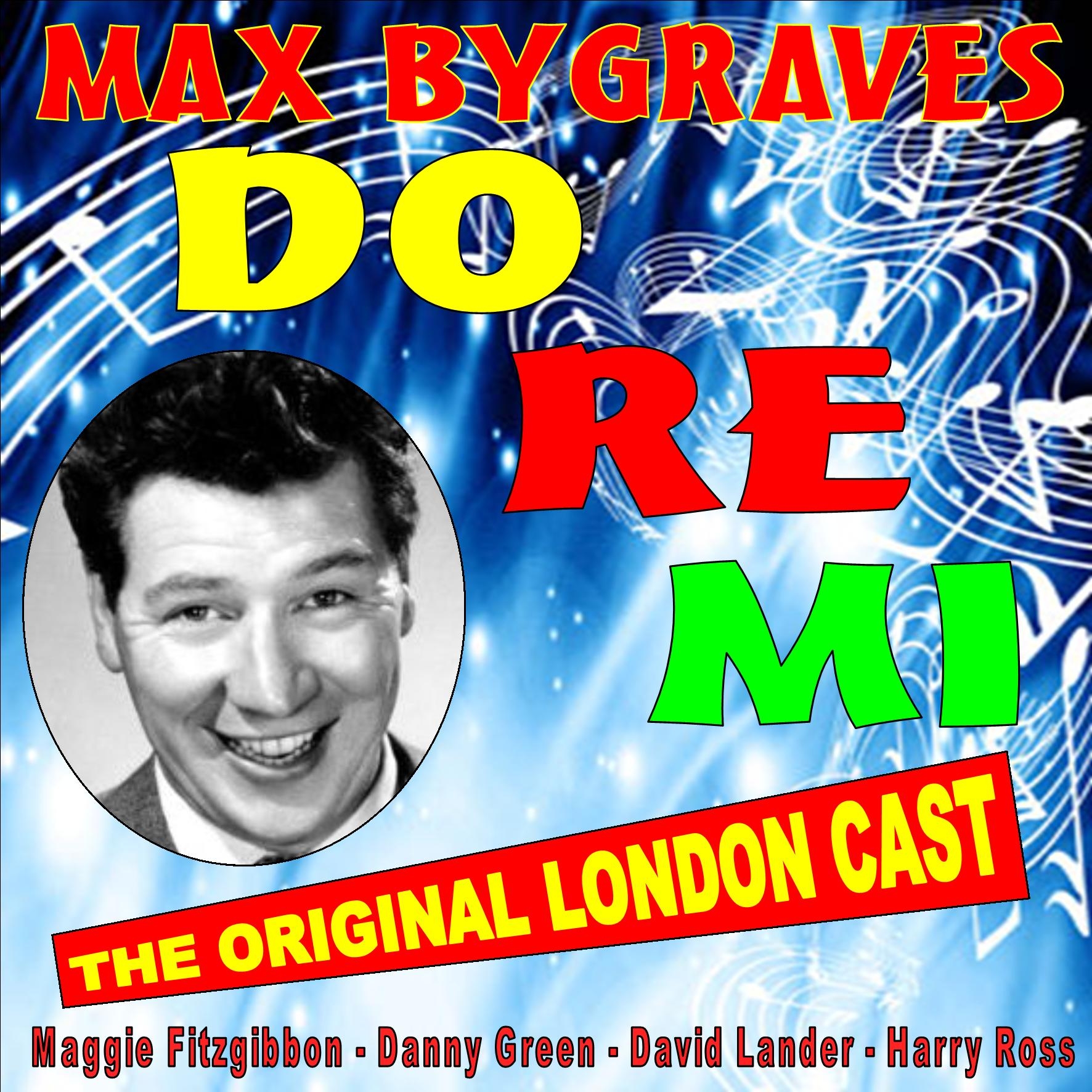 Do Re Mi: The Original London Cast with Max Bygraves