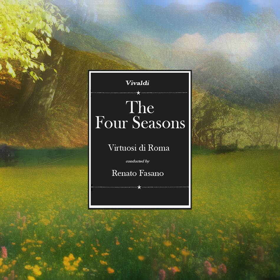 Vivaldi: The Four Seasons "Le quattro stagioni" (Remastered)
