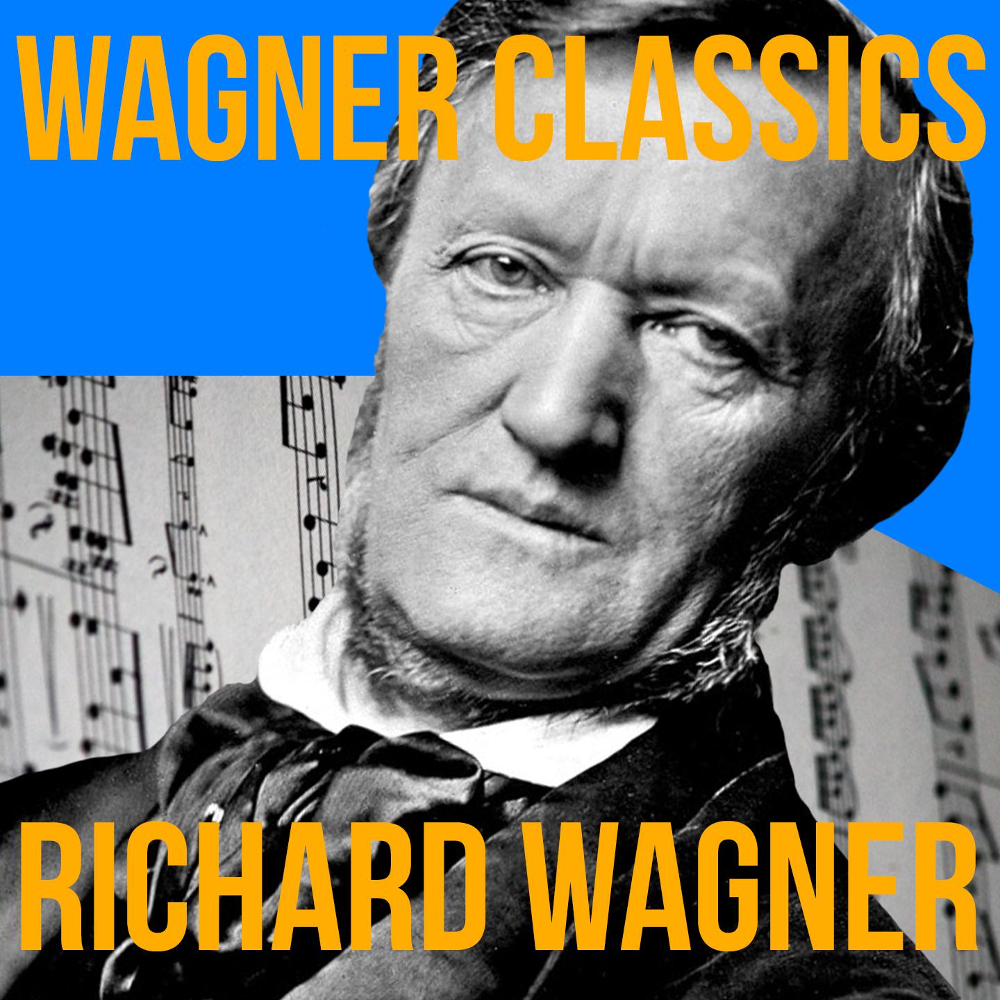 Wagner Classics