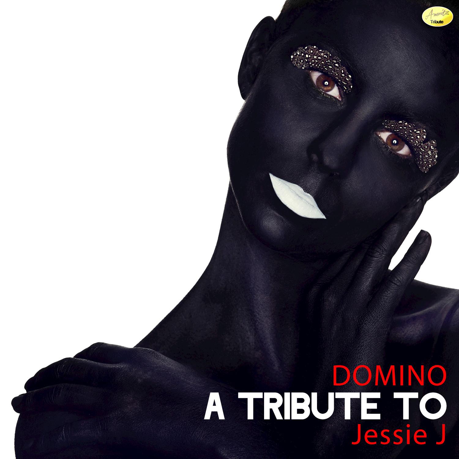 Domino - A Tribute to Jessie J