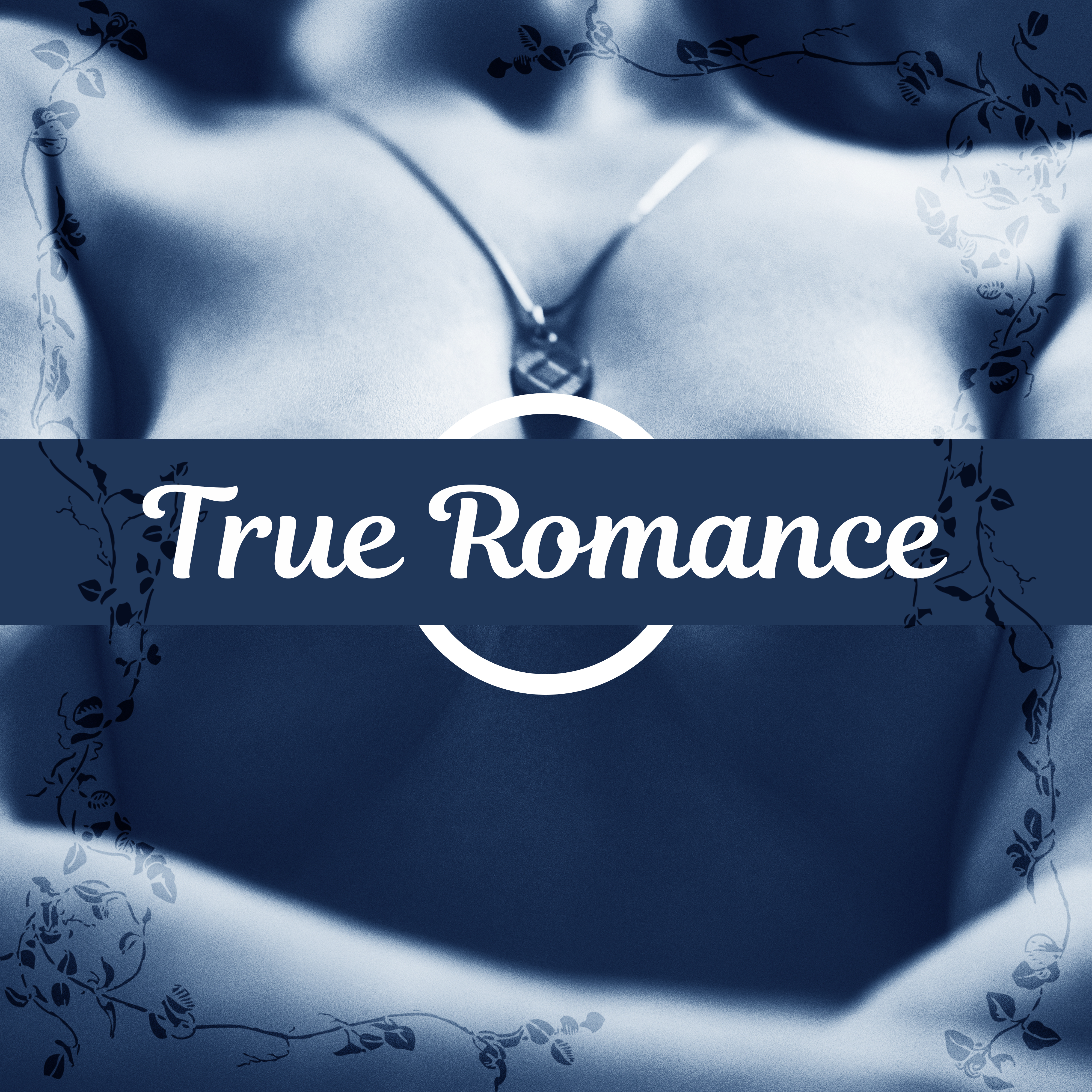 True Romance  Magical Moments for Two, Love Songs, Deep Relaxation, Mellow Jazz at Night, Romantic Dinner for Lovers