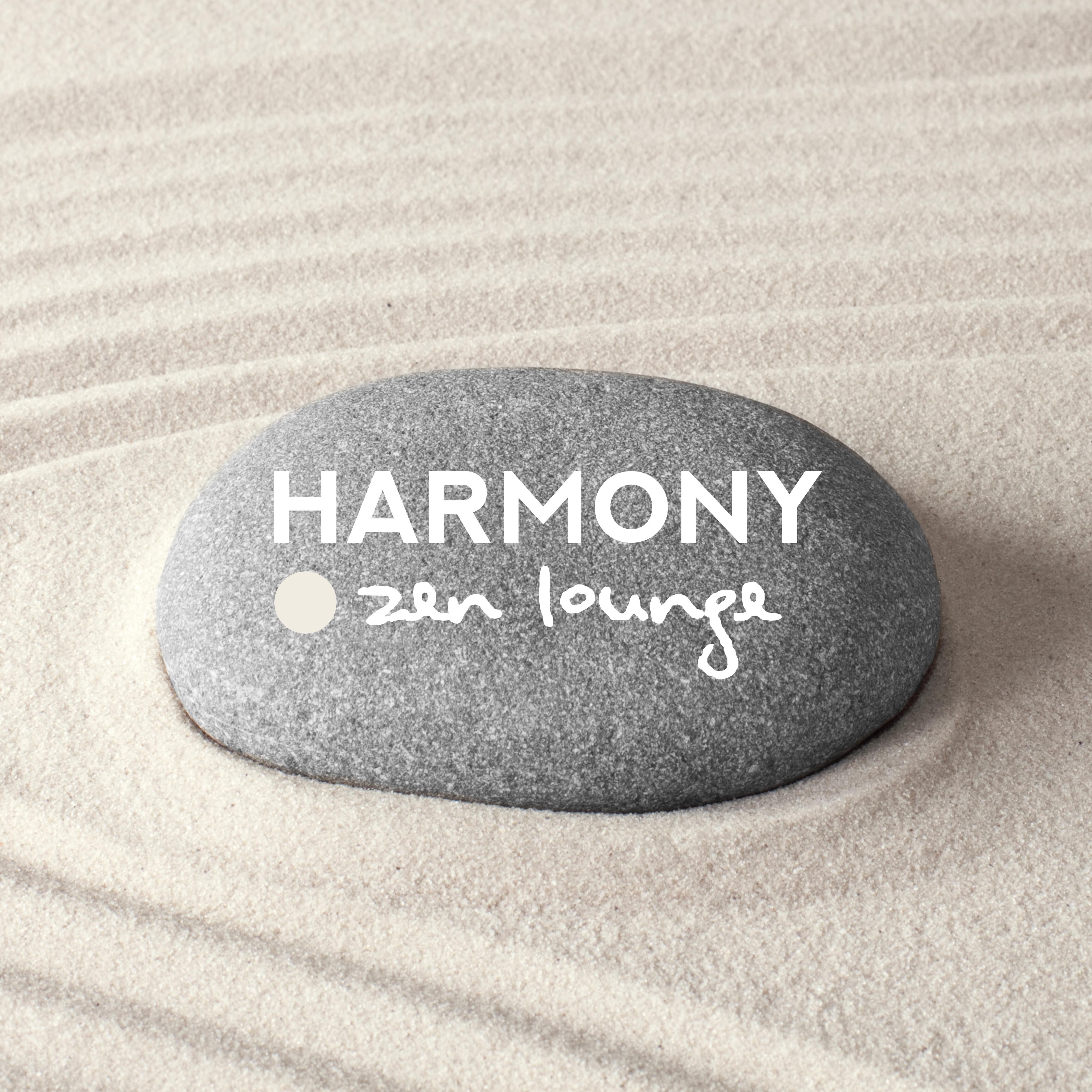 Harmony Zen Lounge  Yoga Meditation, Relaxing Music for Pure Zen, Deep Meditation, Inner Harmony, Meditation Training, Mindfulness Tracks for Meditation, Calm