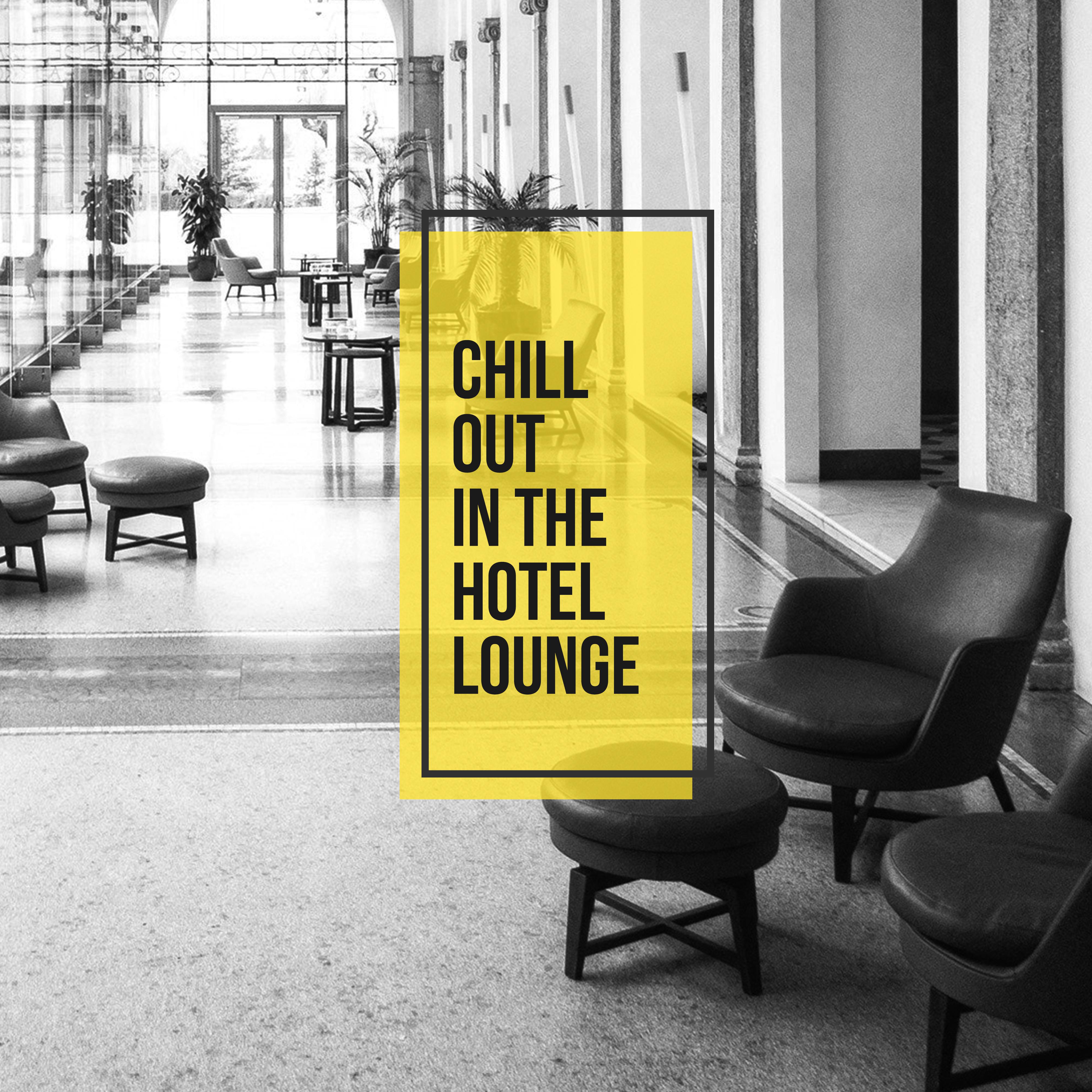 Chill Out in the Hotel Lounge