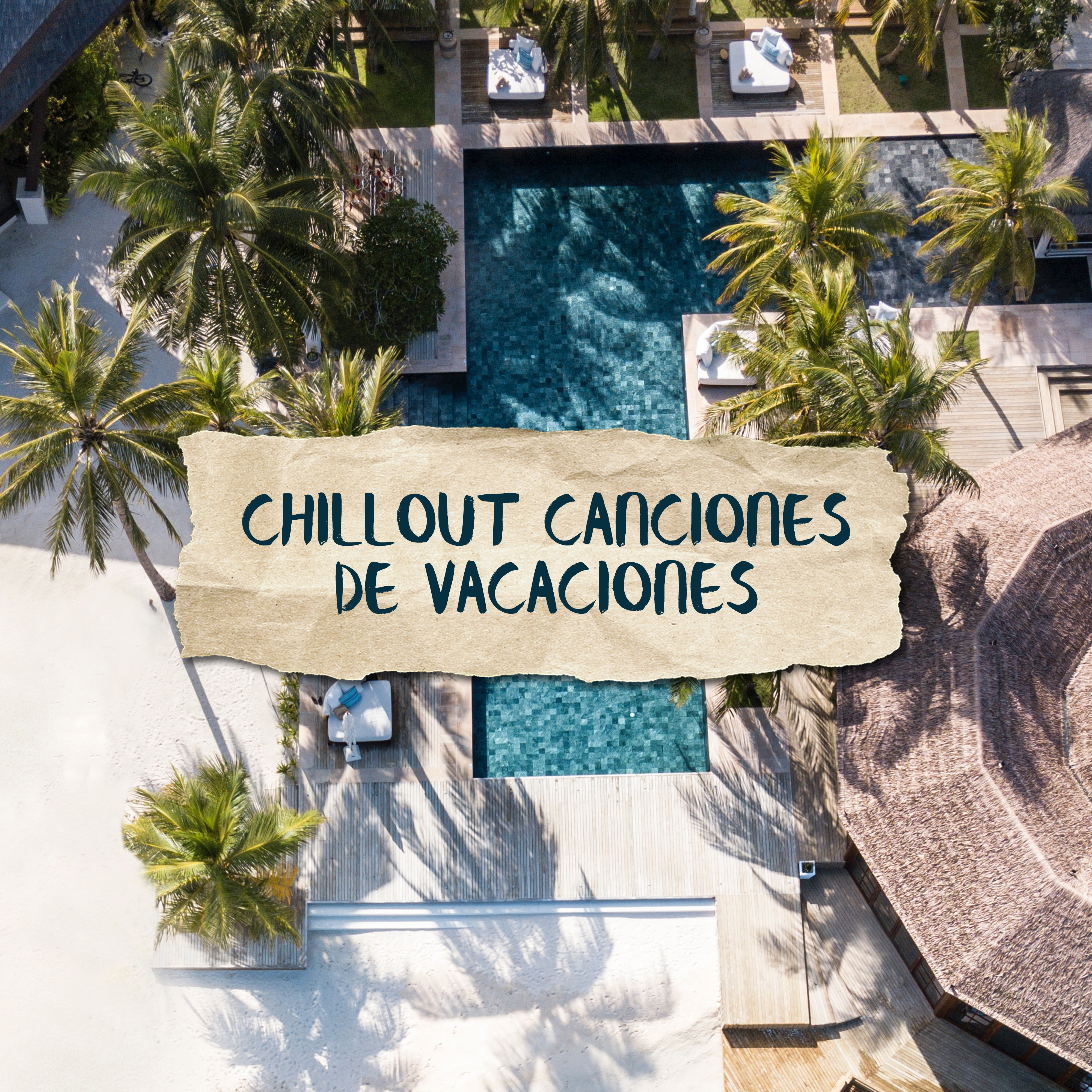 Chillout Canciones de Vacaciones