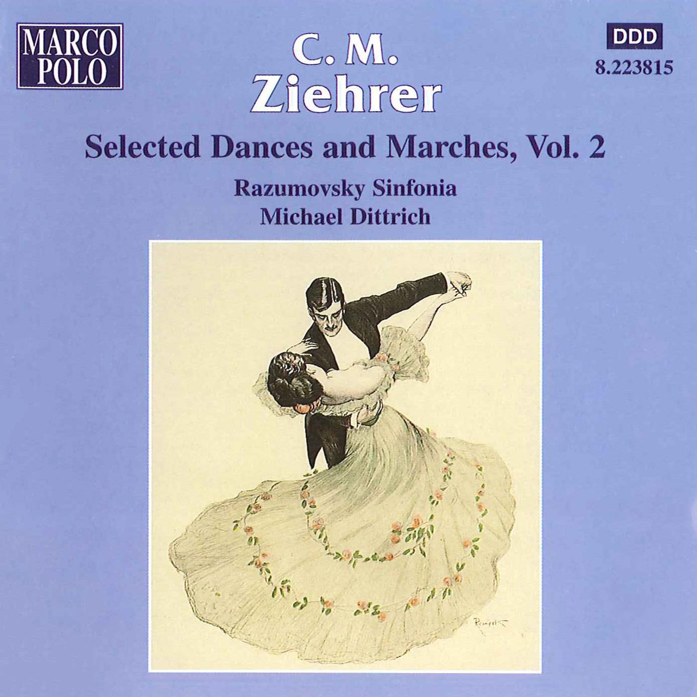 ZIEHRER: Selected Dances and Marches, Vol.  2