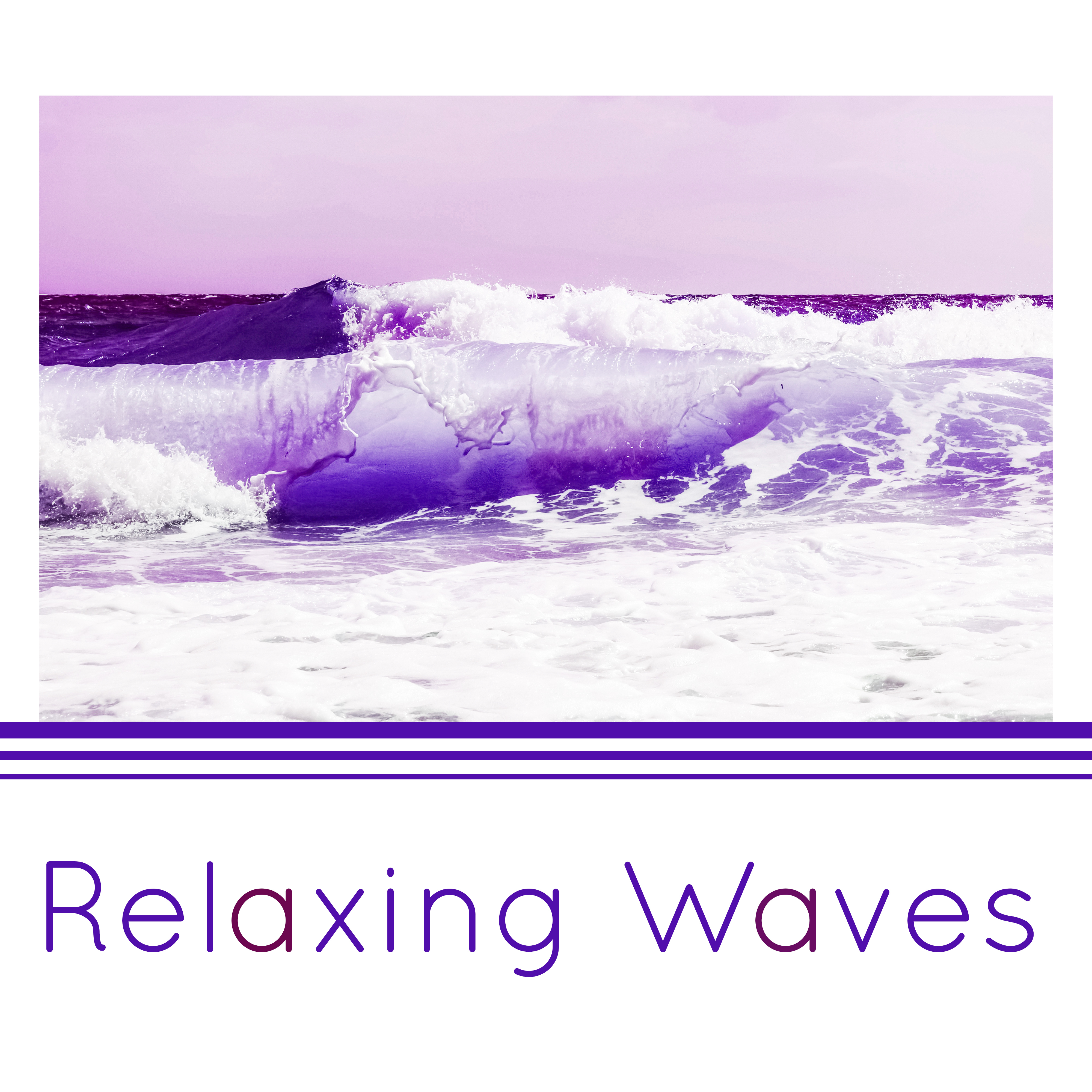 Relaxing Waves  Music to Calm Down, Rest with Nature Sounds, Peaceful Waves, Soft Calming Music