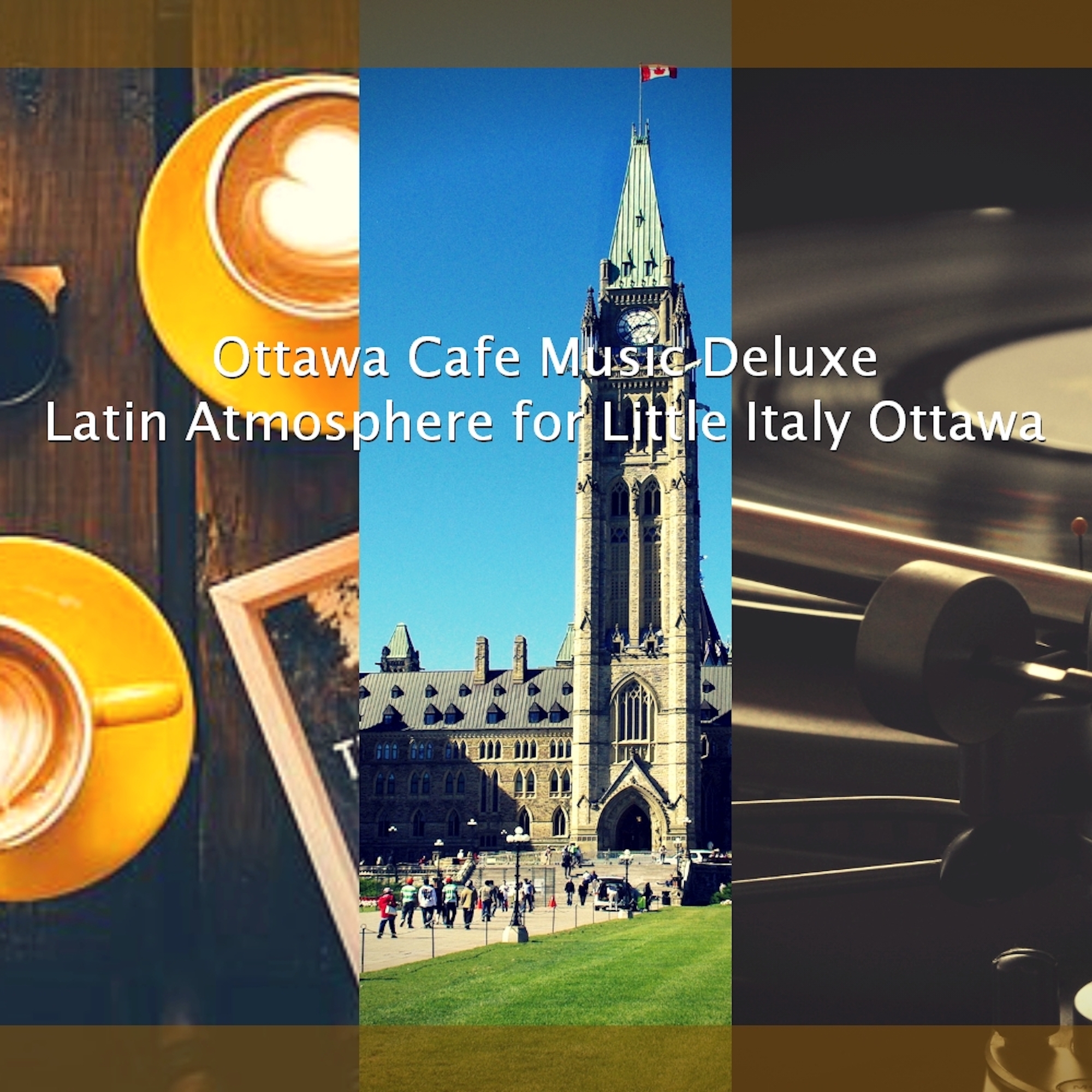 Latin Standards for Little Italy Ottawa