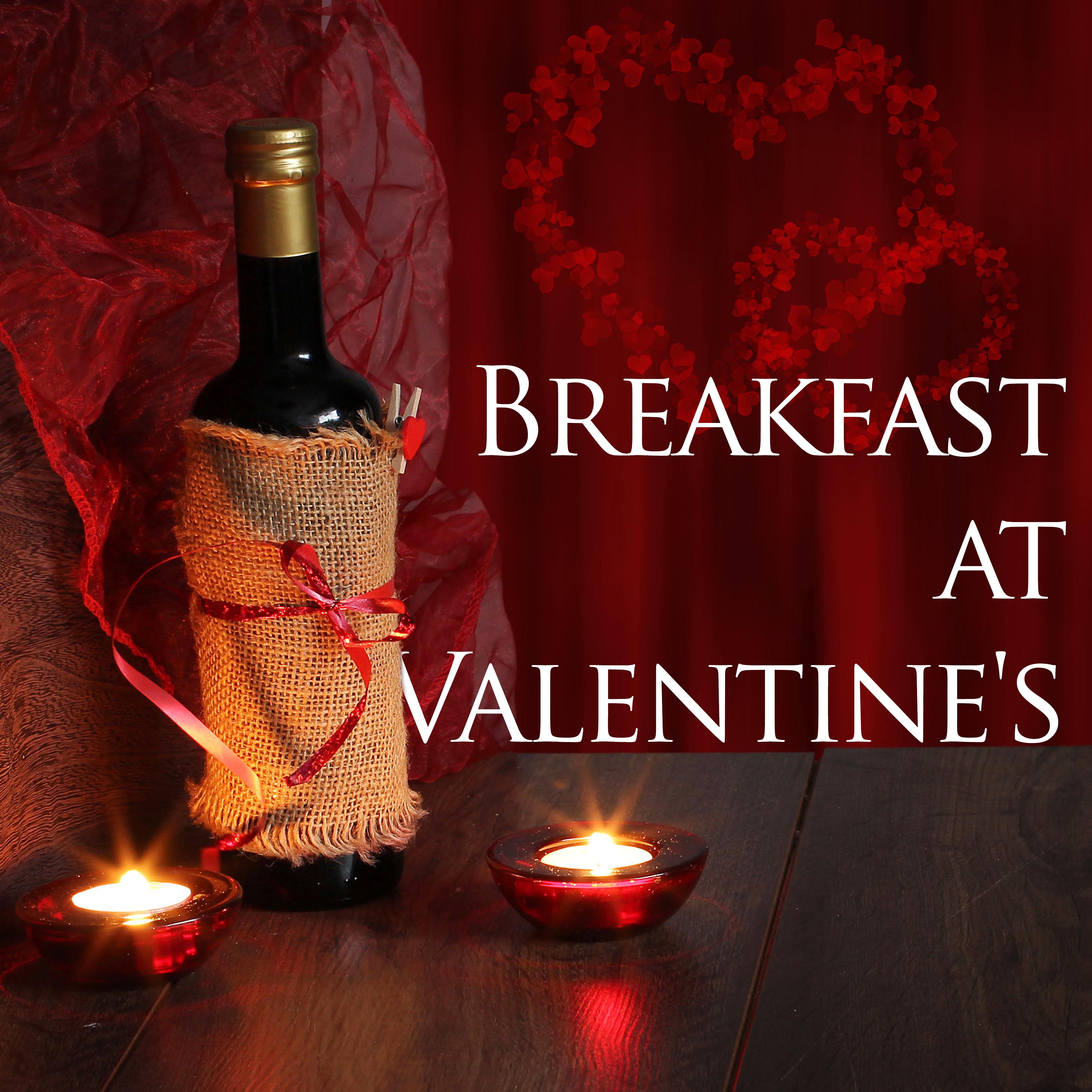 Breakfast at Valentine's - Easy Listening Classical Music to set a Romantic and Sensual Atmosphere