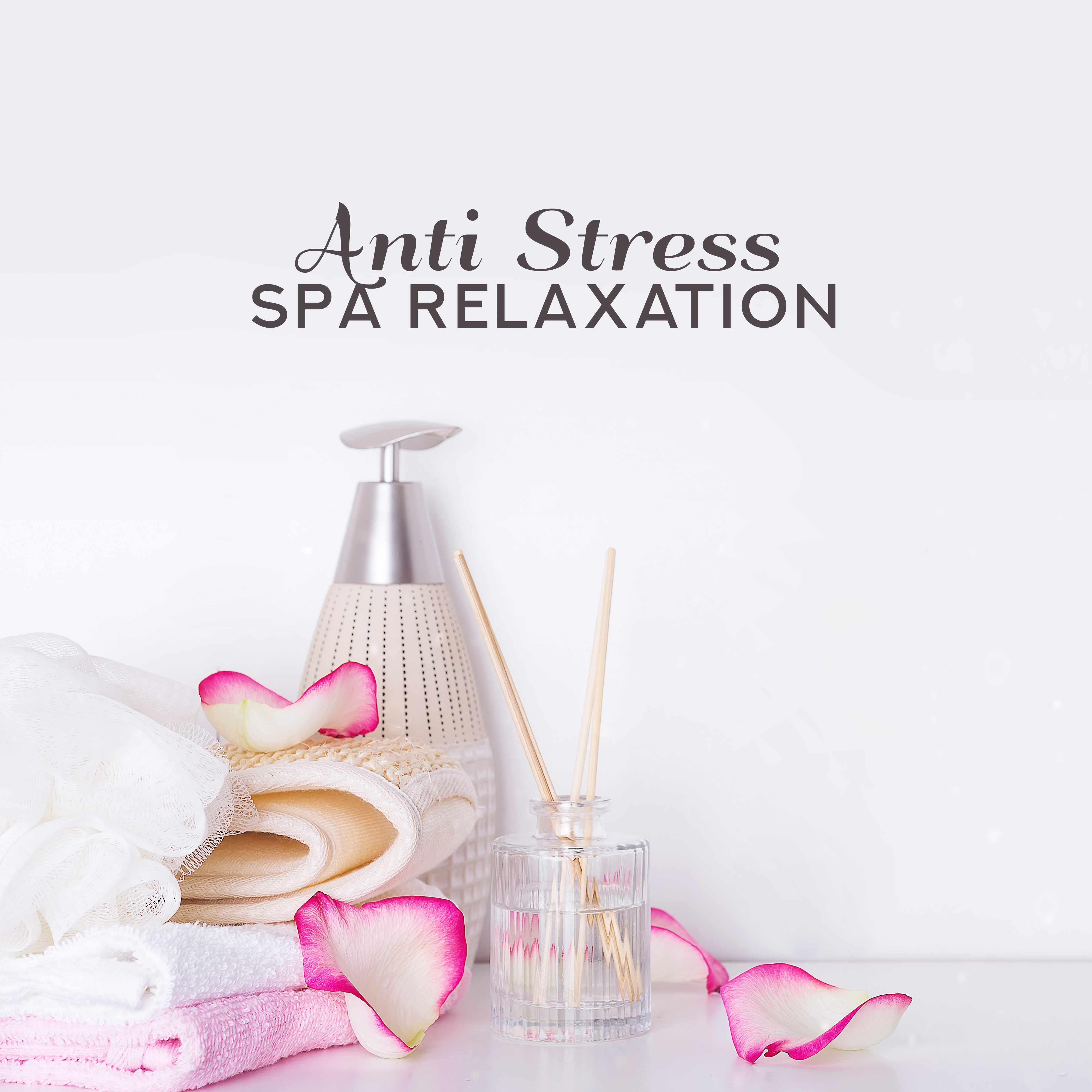 Anti Stress Spa Relaxation  New Age Sounds to Calm Your Nerves, Self Hypnosis, Full Body Relax