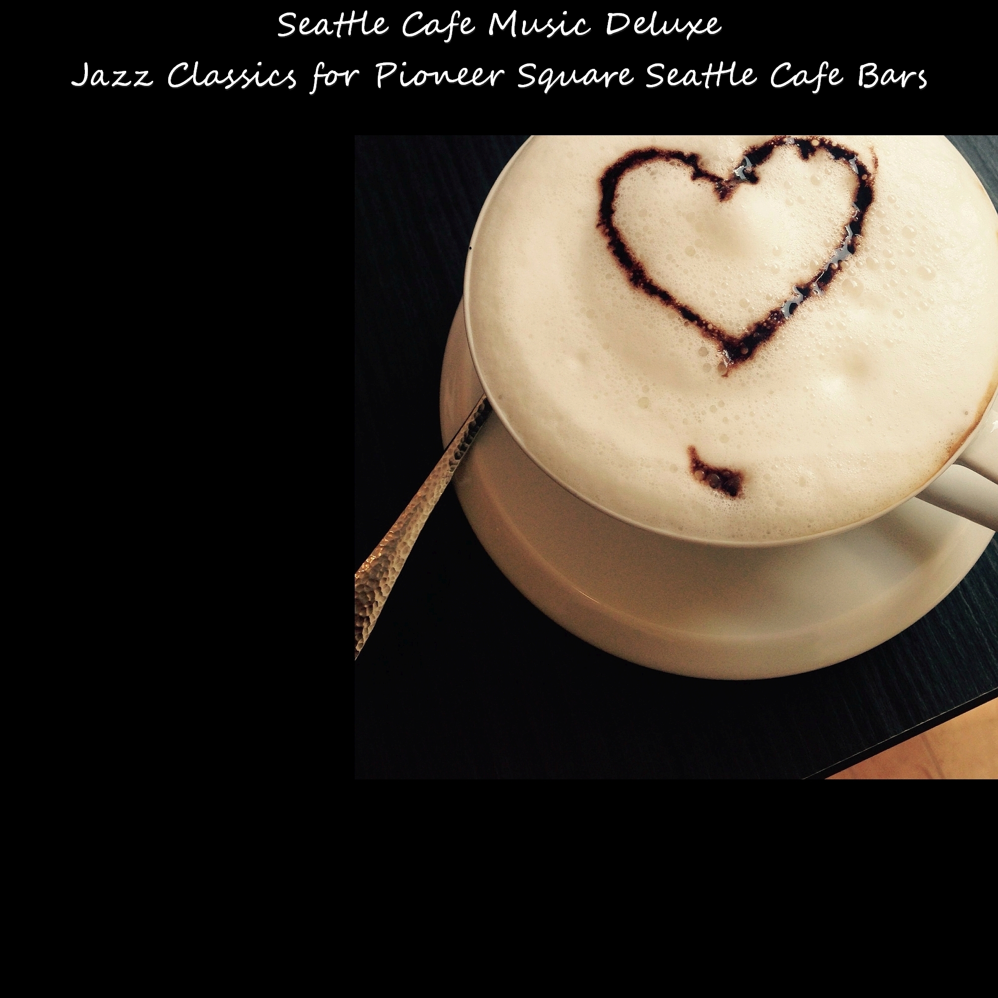 Jazz Classics for Pioneer Square Seattle Cafe Bars