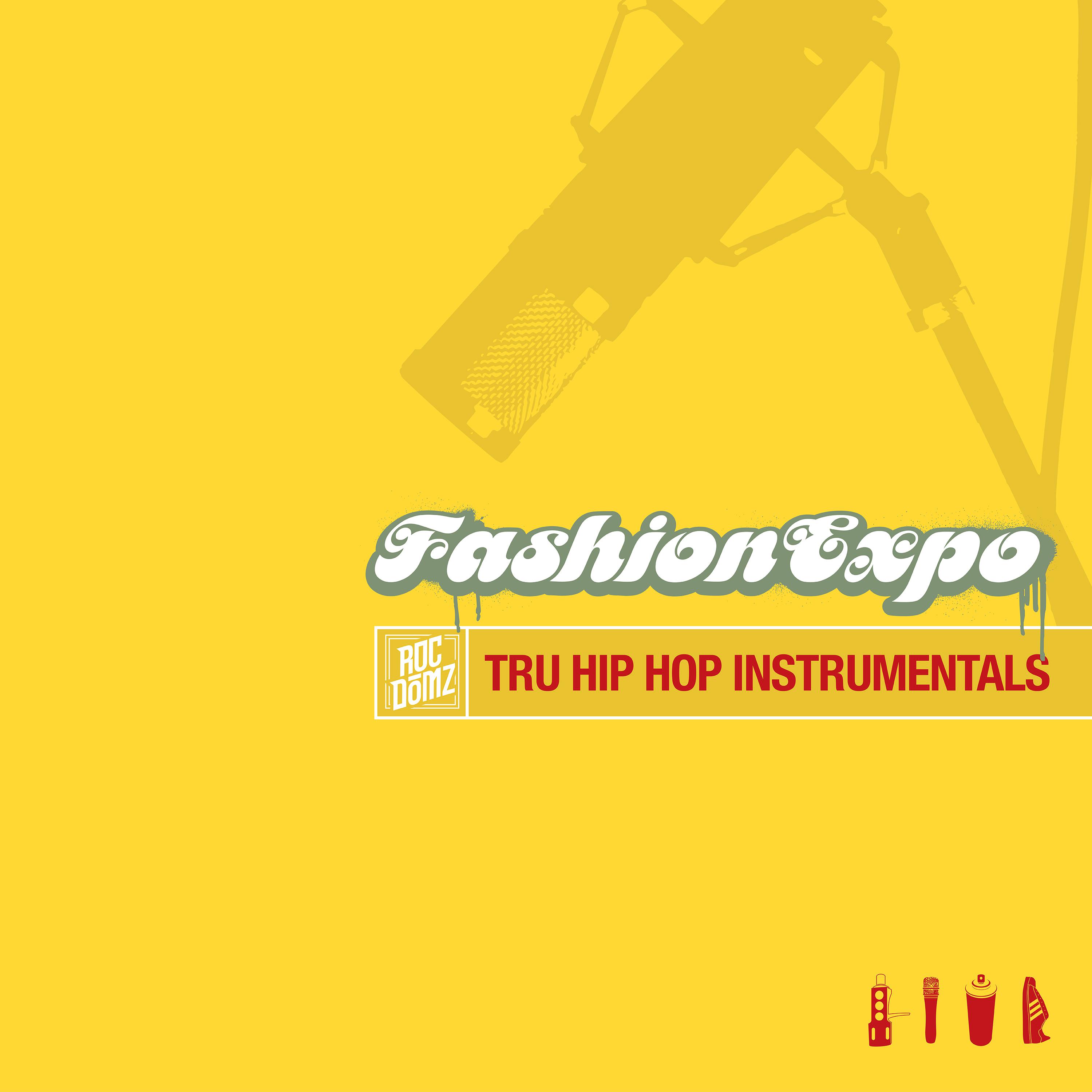 Fashion Expo: Tru Hip Hop Instrumentals