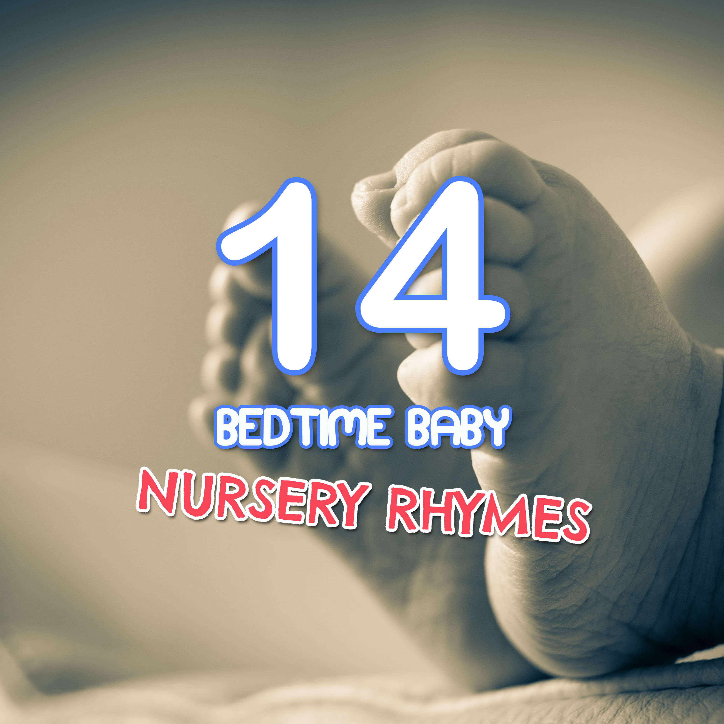 14 Bedtime Baby Nursery Rhymes