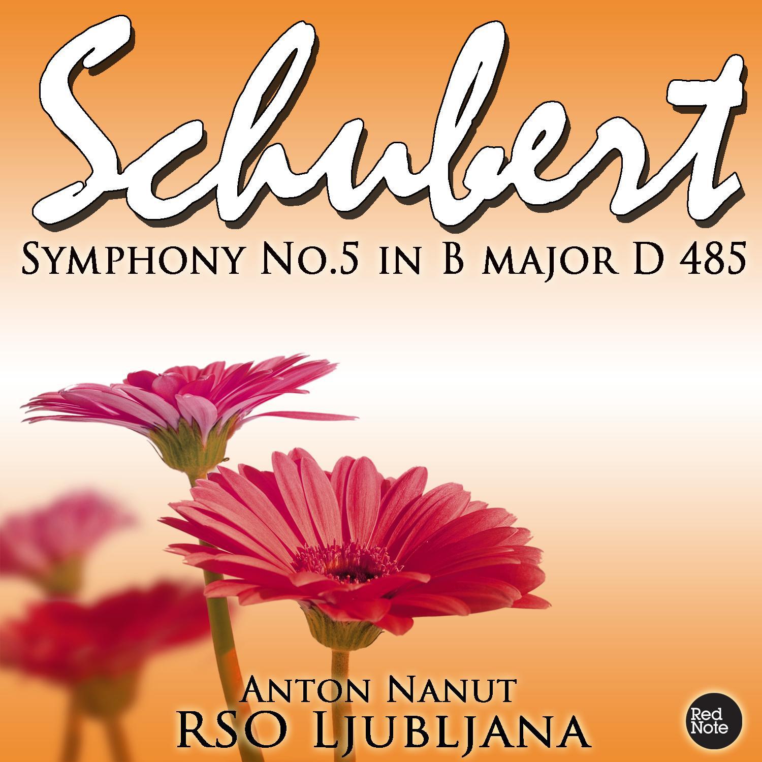Schubert: Symphony No.5 in B Flat Major D. 485