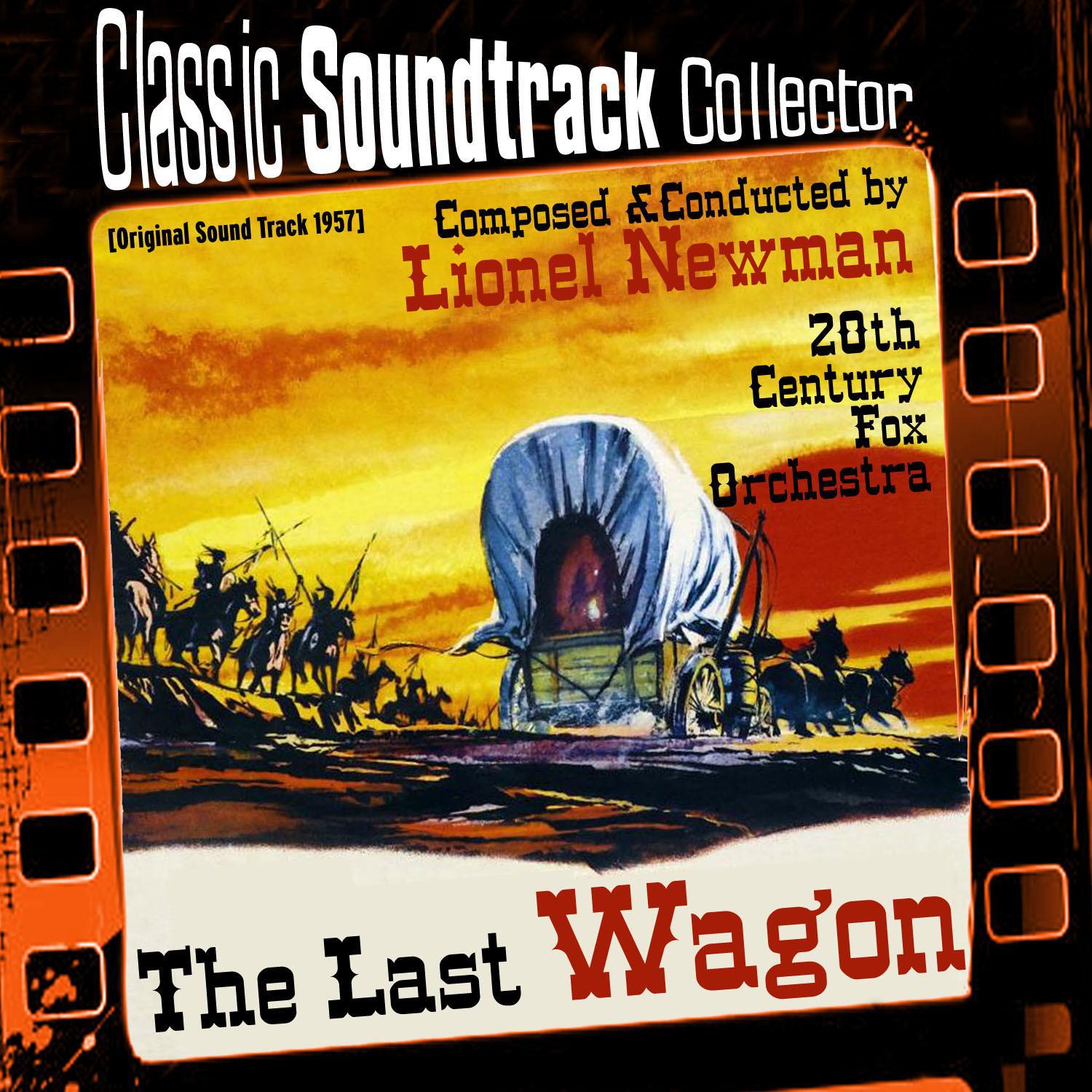 The Last Wagon (Original Soundtrack) [1957]