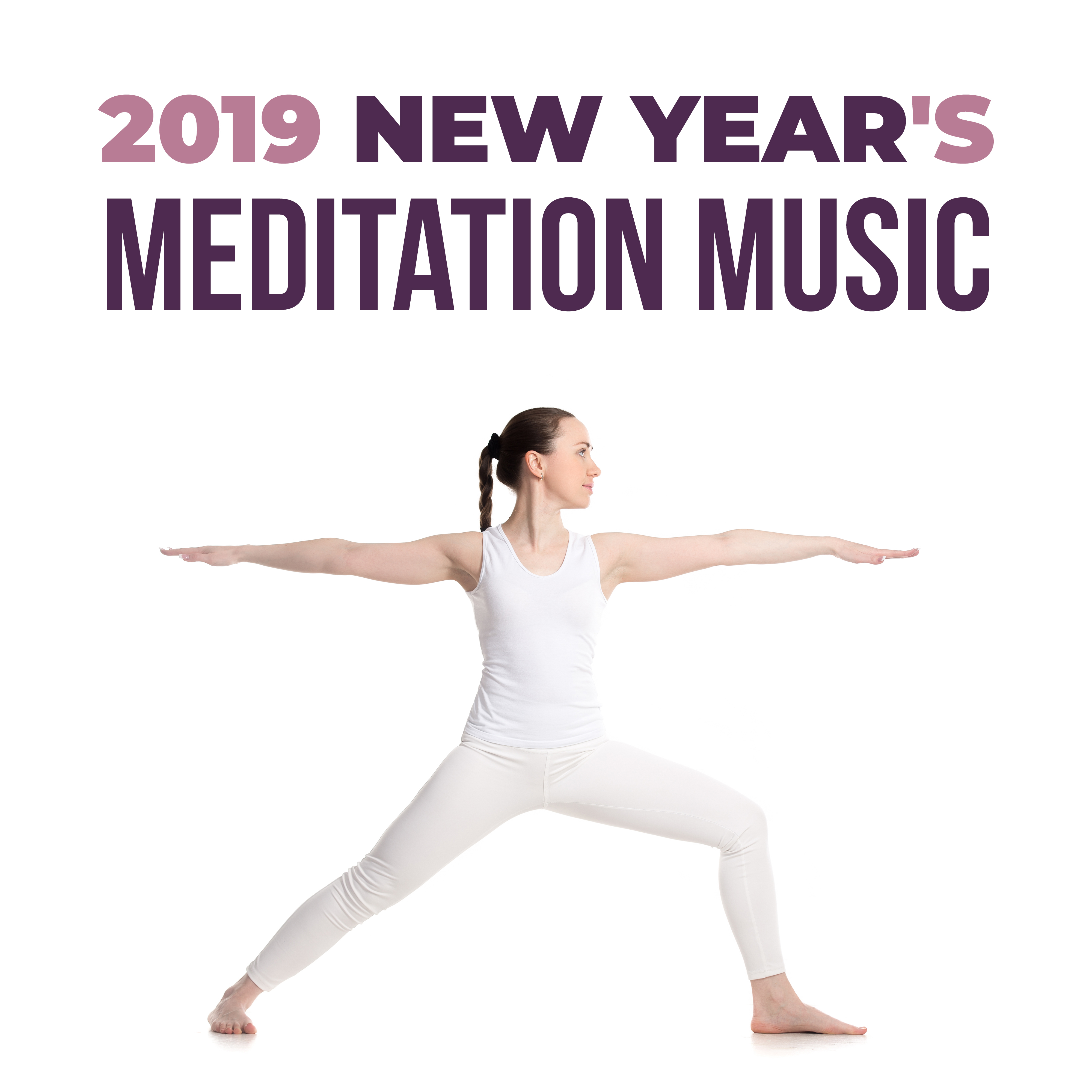 2019 New Year' s Meditation Music  Meditation Hits for Relaxation, Yoga, Sleep, Inner Harmony, Meditation Music Zone, Pure Zen, Deep Meditation