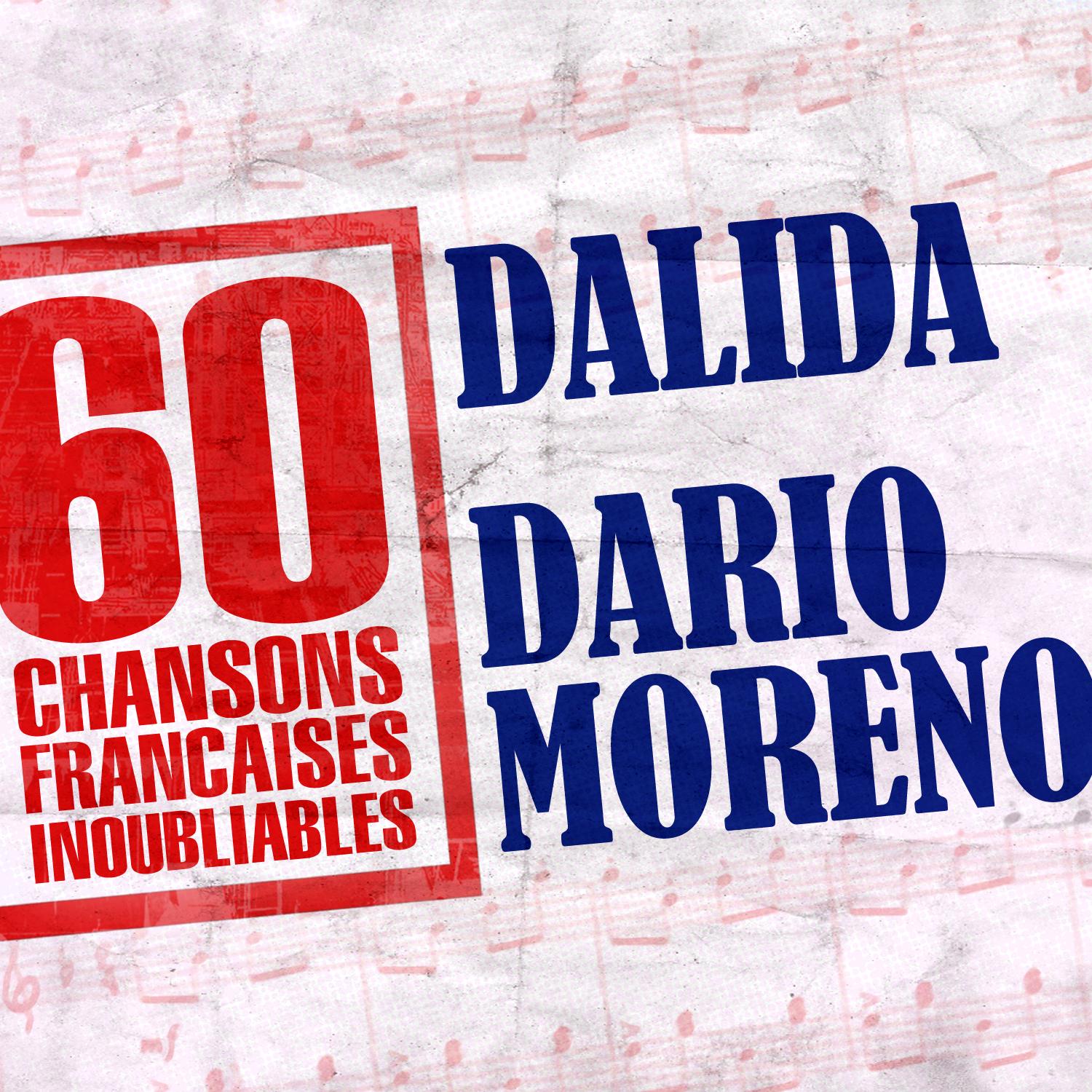 60 Chansons Fran aises Inoubliables De Dalida Et Dario Moreno