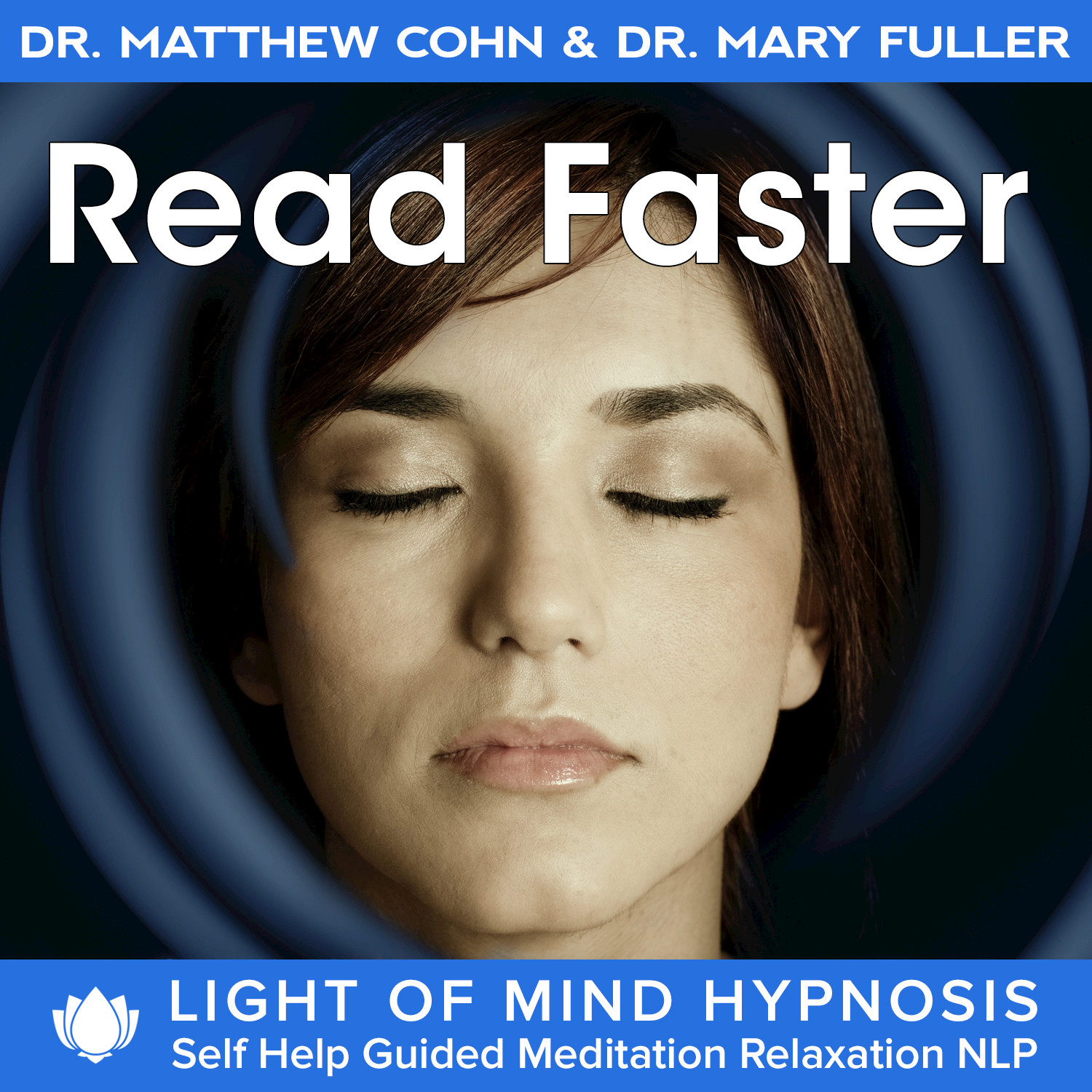 Read Faster Light of Mind Hypnosis Self Help Guided Meditation Relaxation NLP