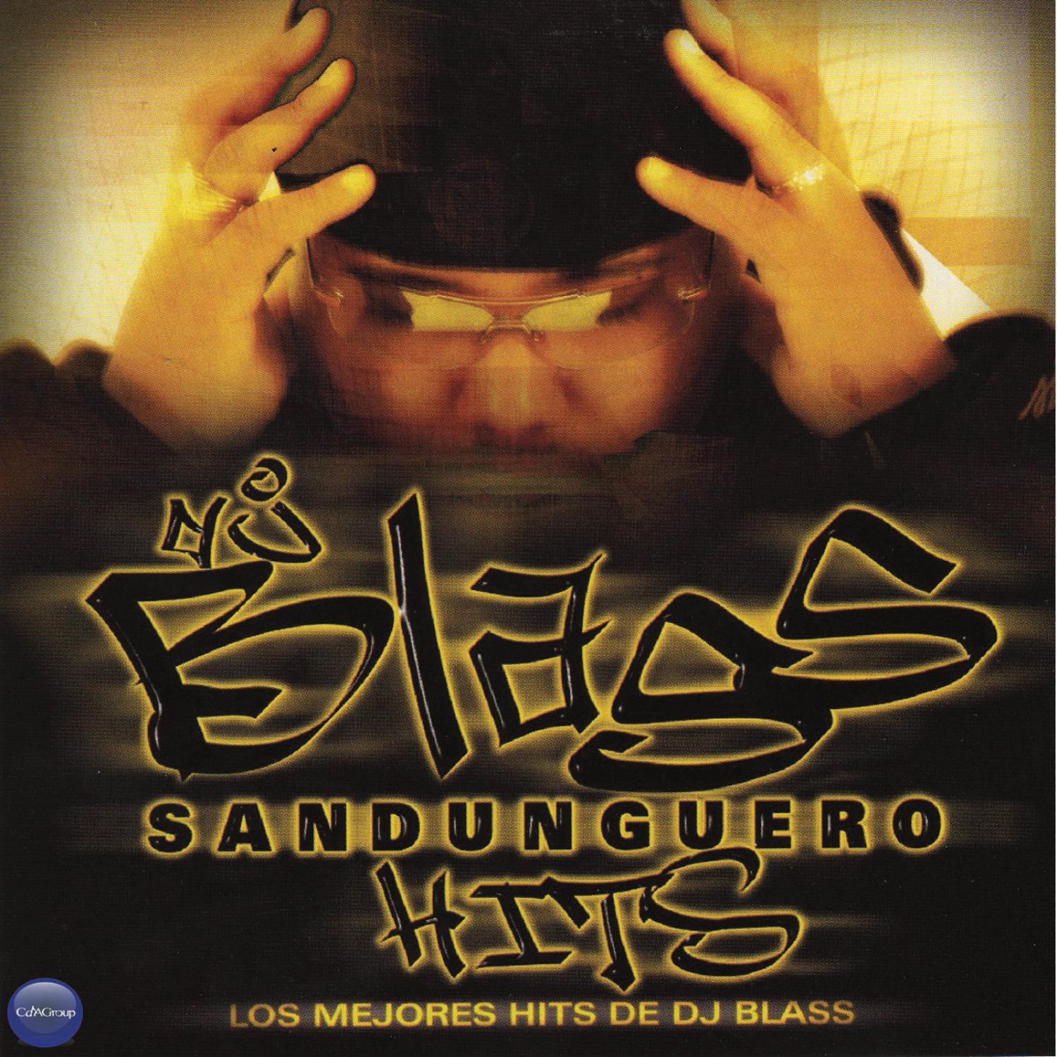 DJ Blass: Sandunguero Hits