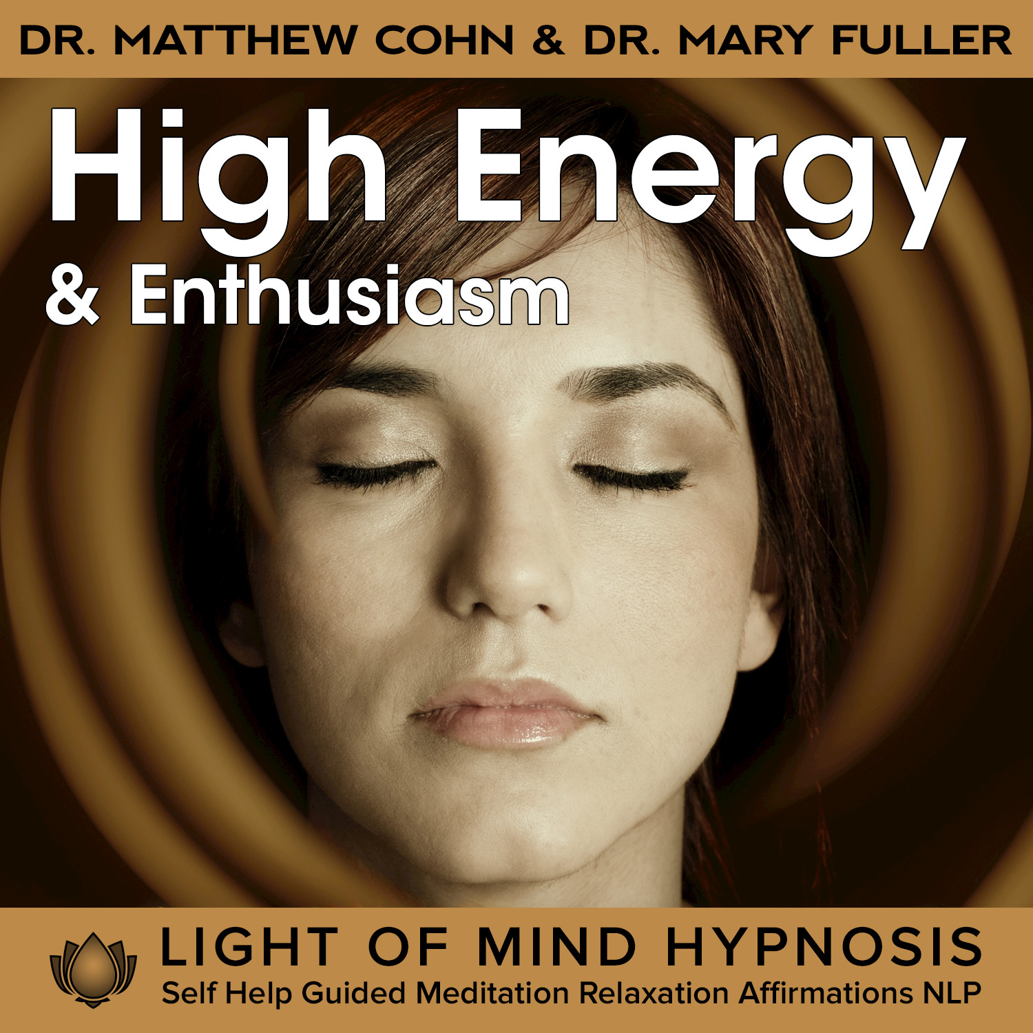 High Energy and Enthusiasm Hypnosis Guided Meditation Relaxation Affirmations NLP