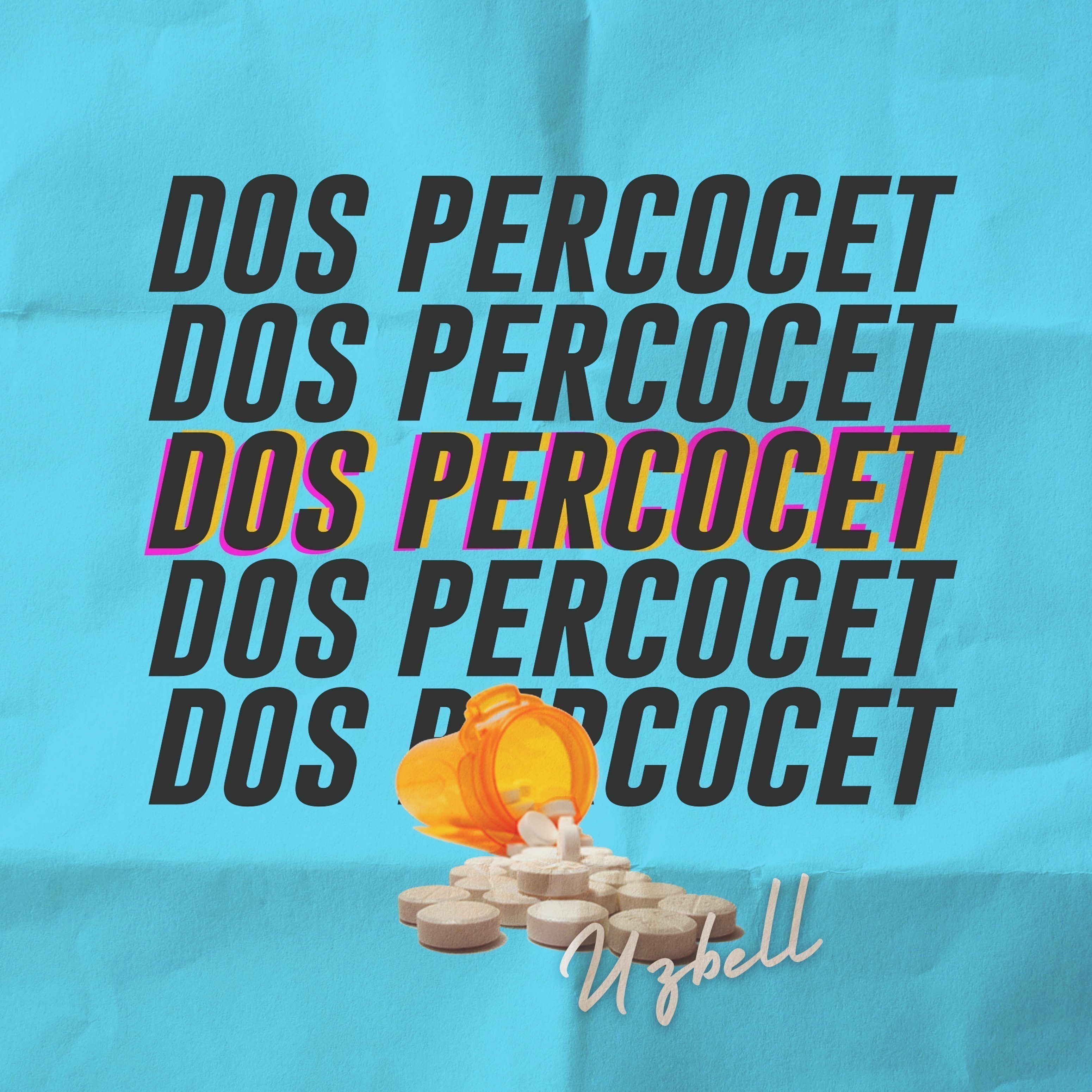 Dos Percocet