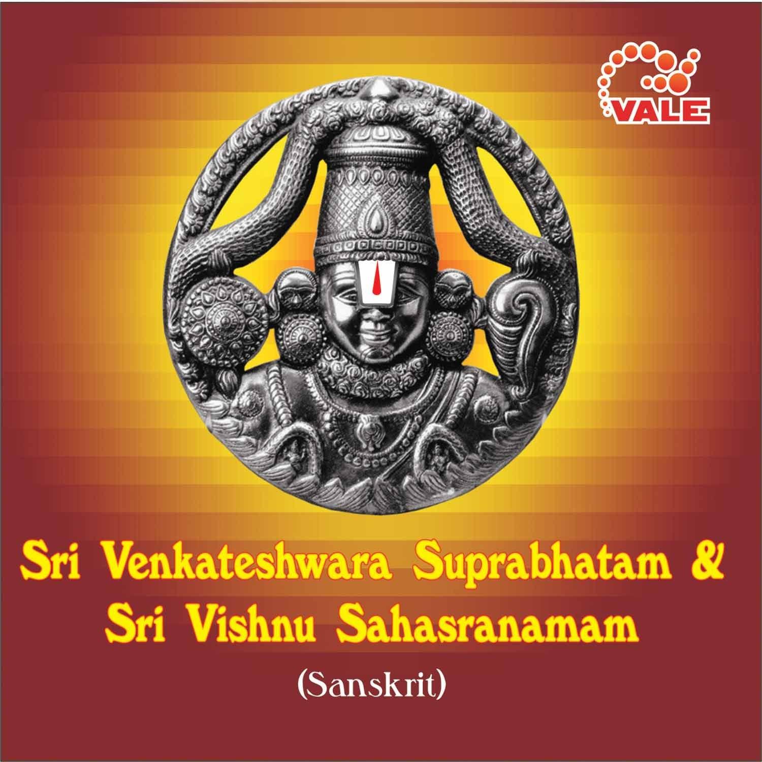 Sri Venkateshwara suprabhatam & Sri Vishnu sahasranamam