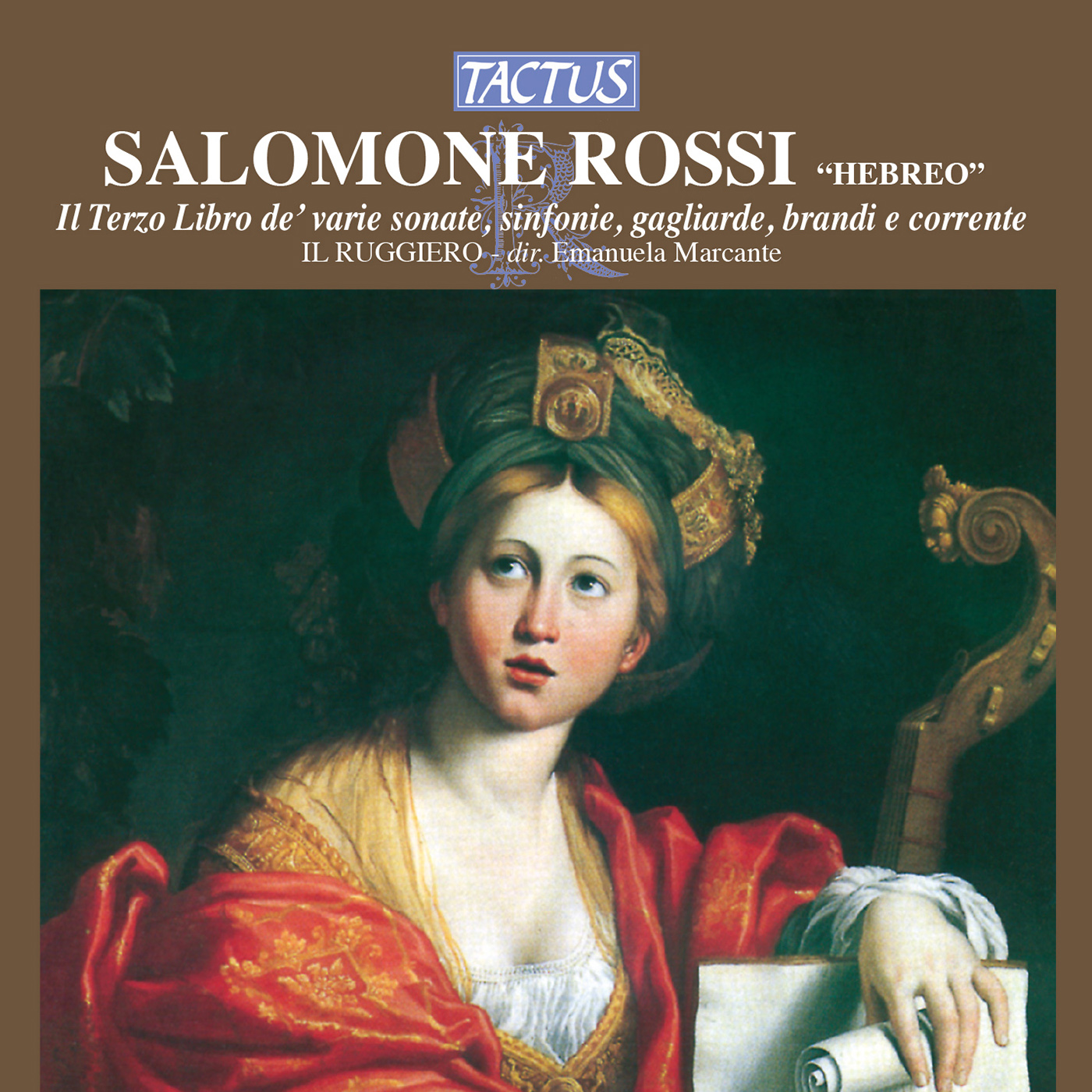 ROSSI, S.: Terzo libro de varie sonate, sinfonie, gagliarde, brandi e corrente (Il) (Il Ruggiero, Marcante)