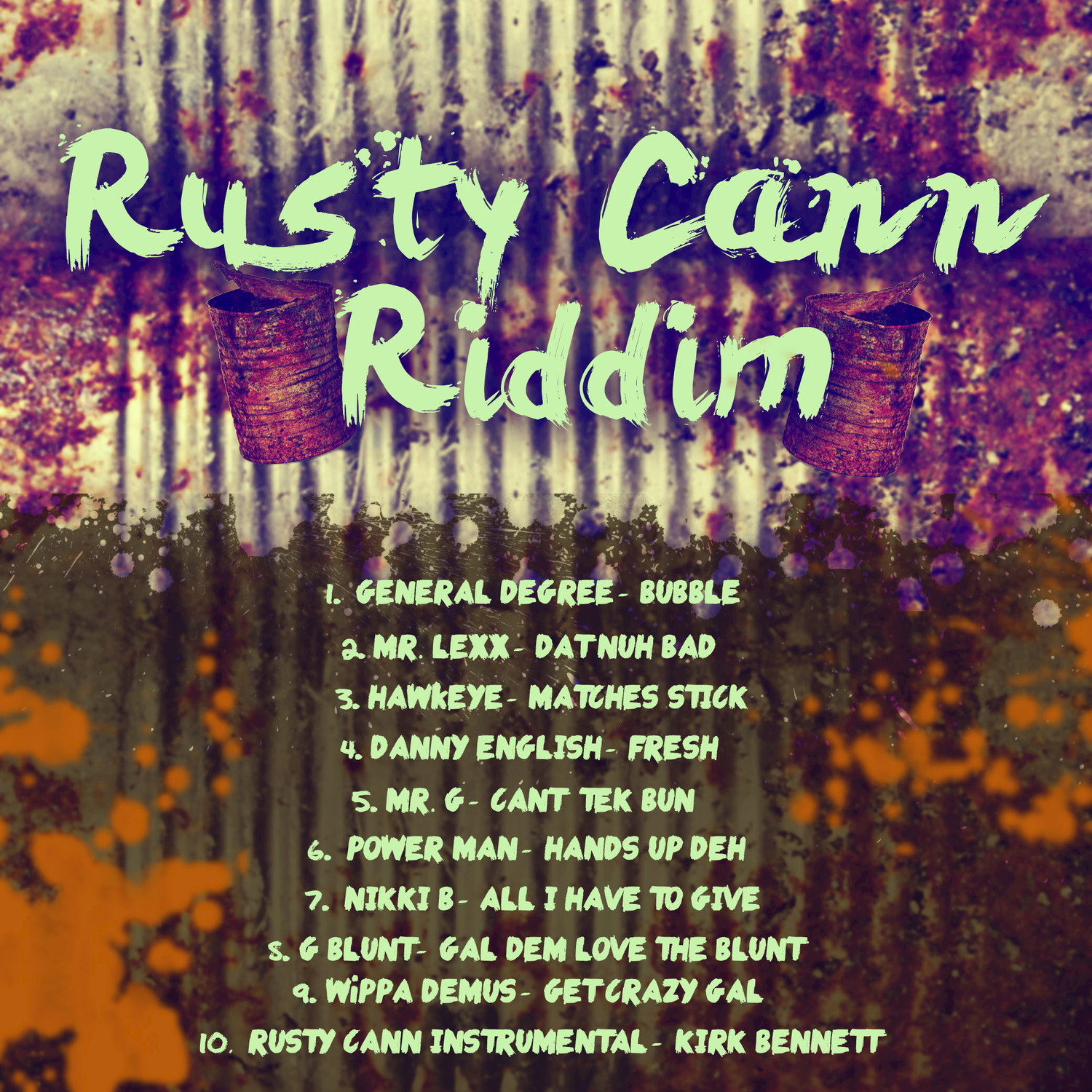 Rusty Cann Riddim