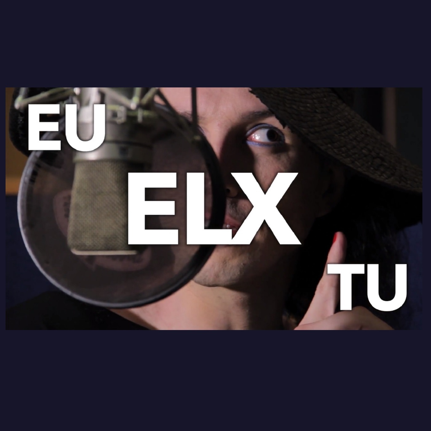 Eu, Tu, Elx