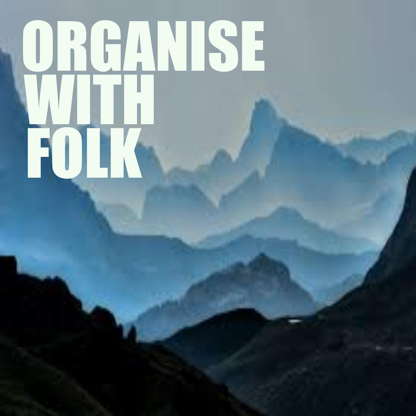 Organise With Folk