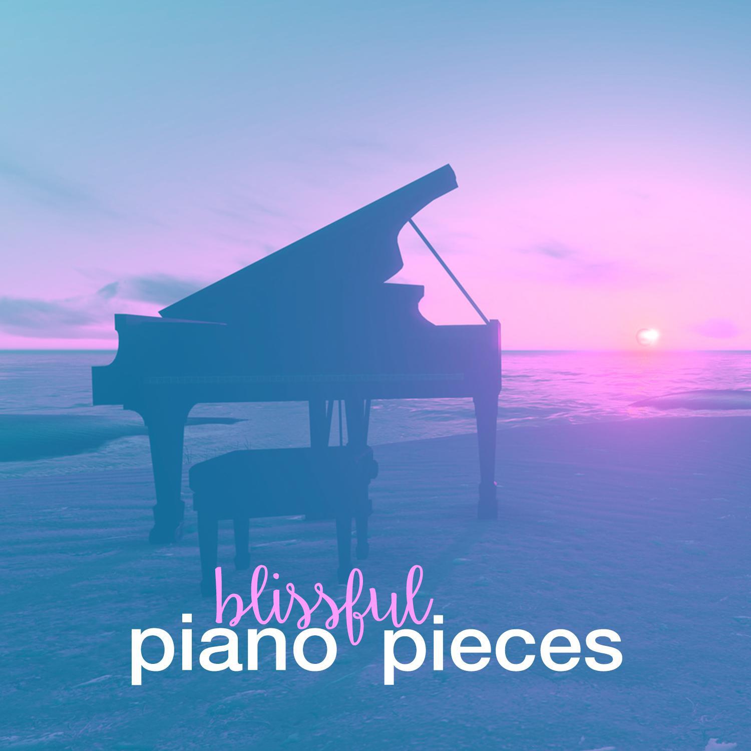 Blissful Piano Pieces