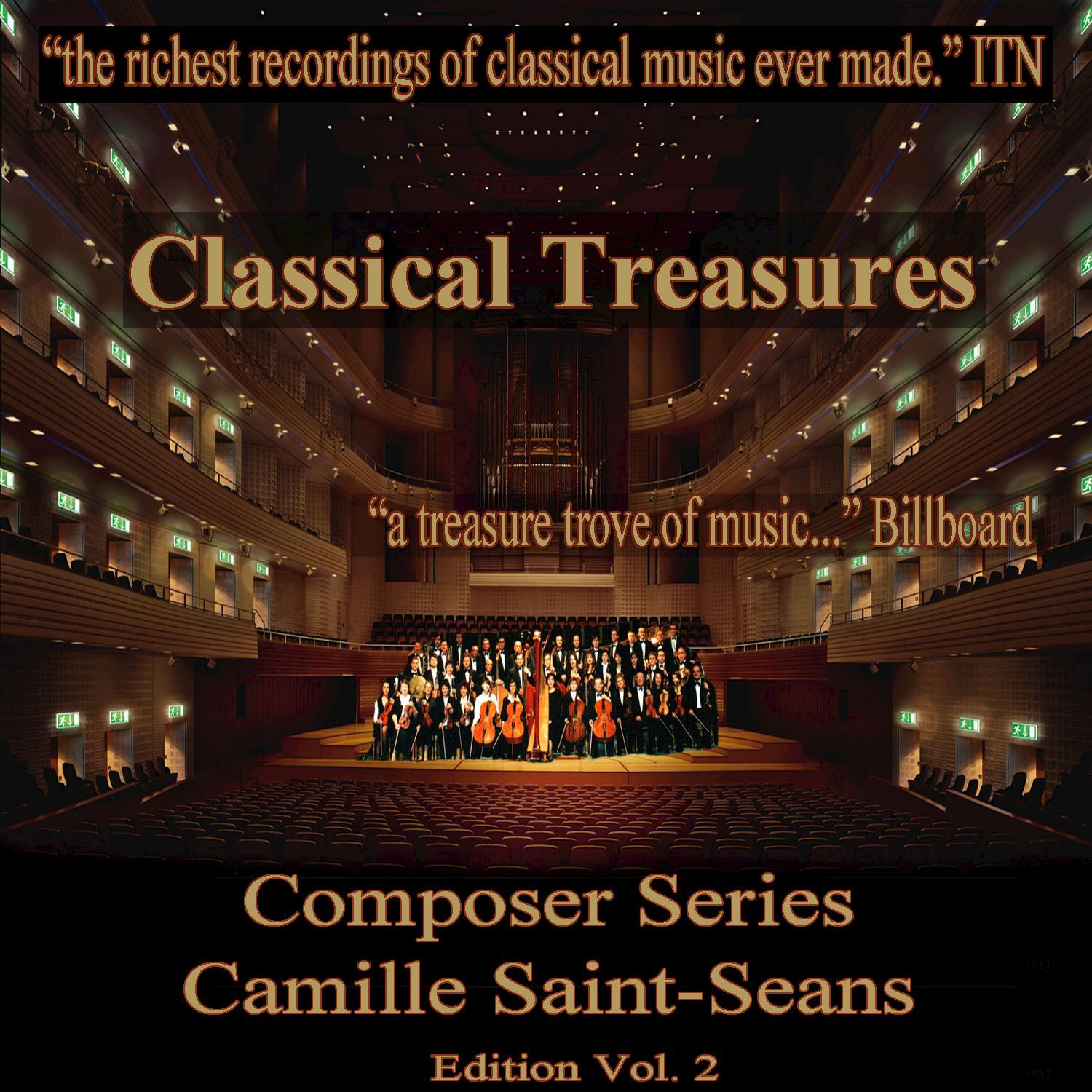 Classical Treasures Composer Series: Camille Saint-Seans, Vol. 2