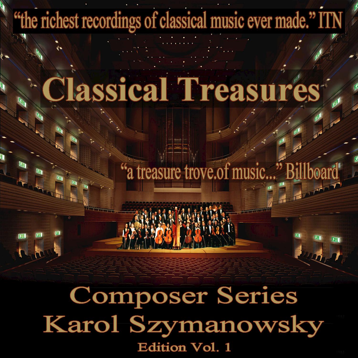 Classical Treasures Composer Series: Karol Szymanowski, Vol. 1