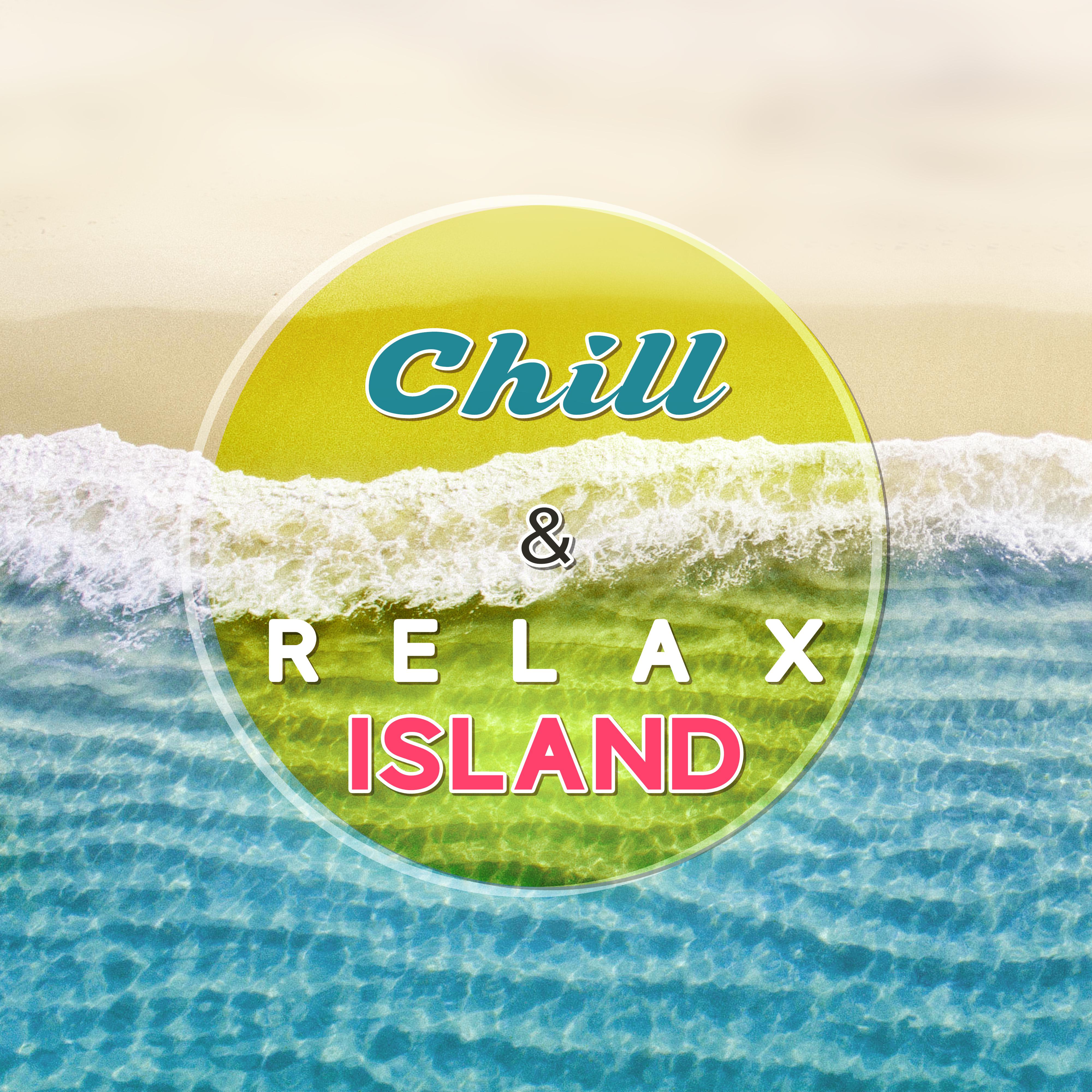 Chill  Relax Island  Soft Tropical Sounds, Chill Out 2017, Easy Listening, Electronic Vibes