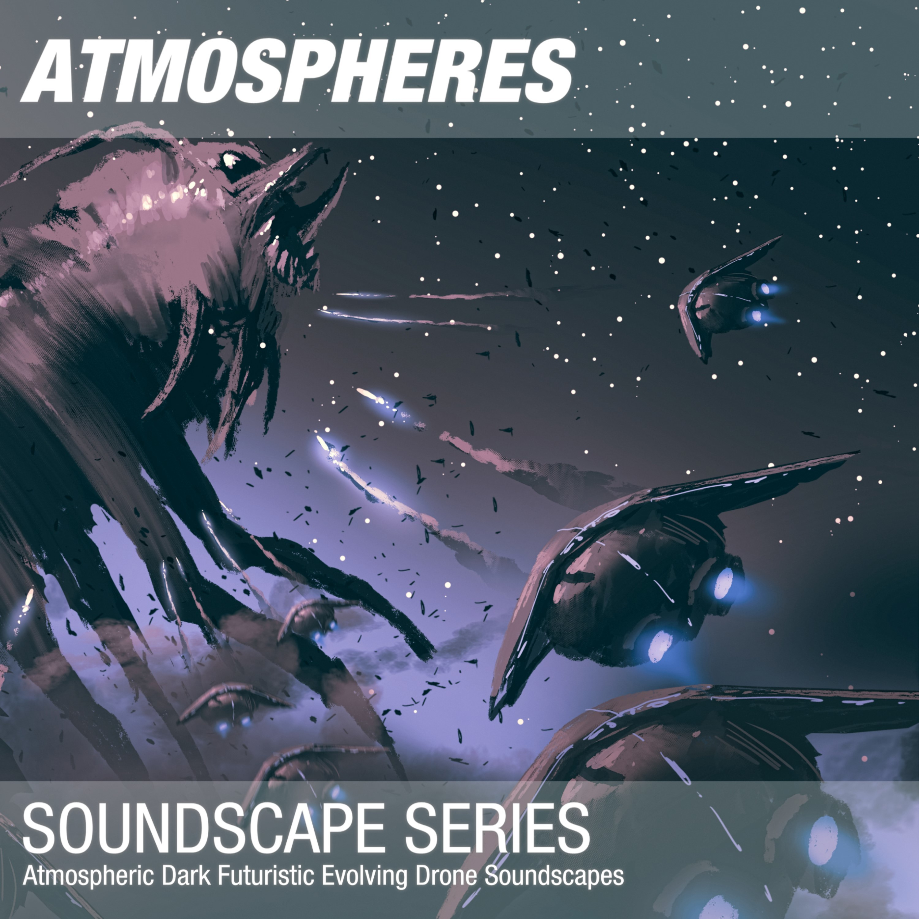 Atmospheric Dark Futuristic Evolving Drone Soundscapes