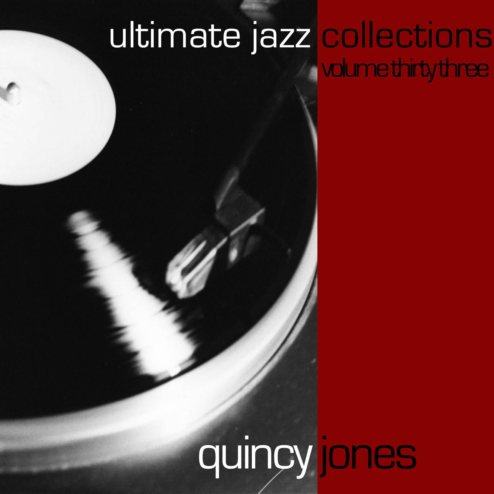 Ultimate Jazz Collections-Quincy Jones-Vol. 33