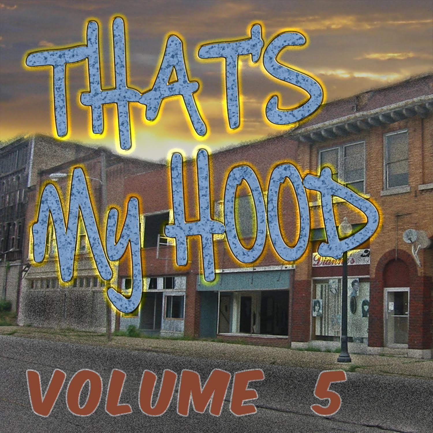 That's My Hood, Vol. 5
