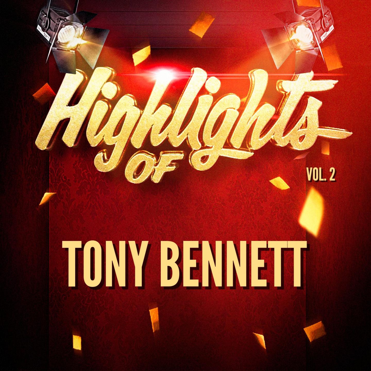 Highlights of Tony Bennett, Vol. 2