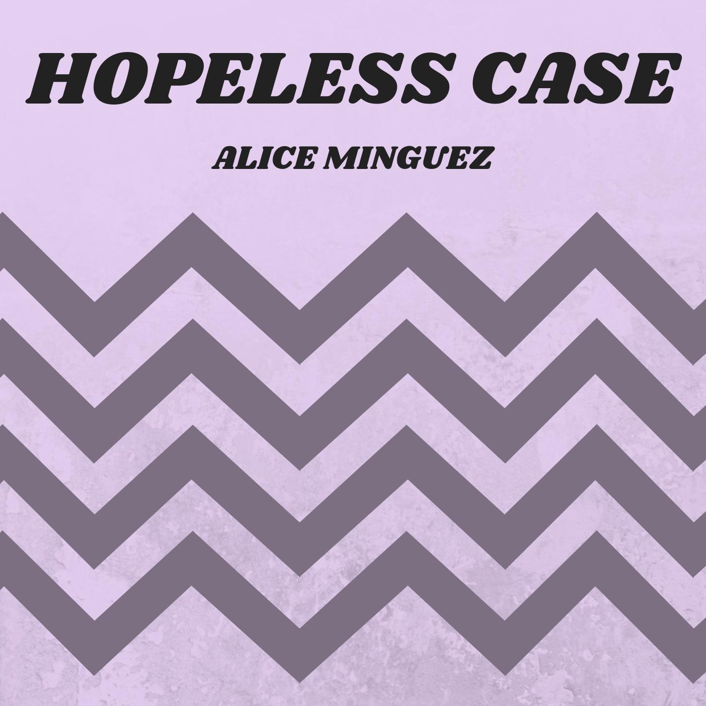 Hopeless Case