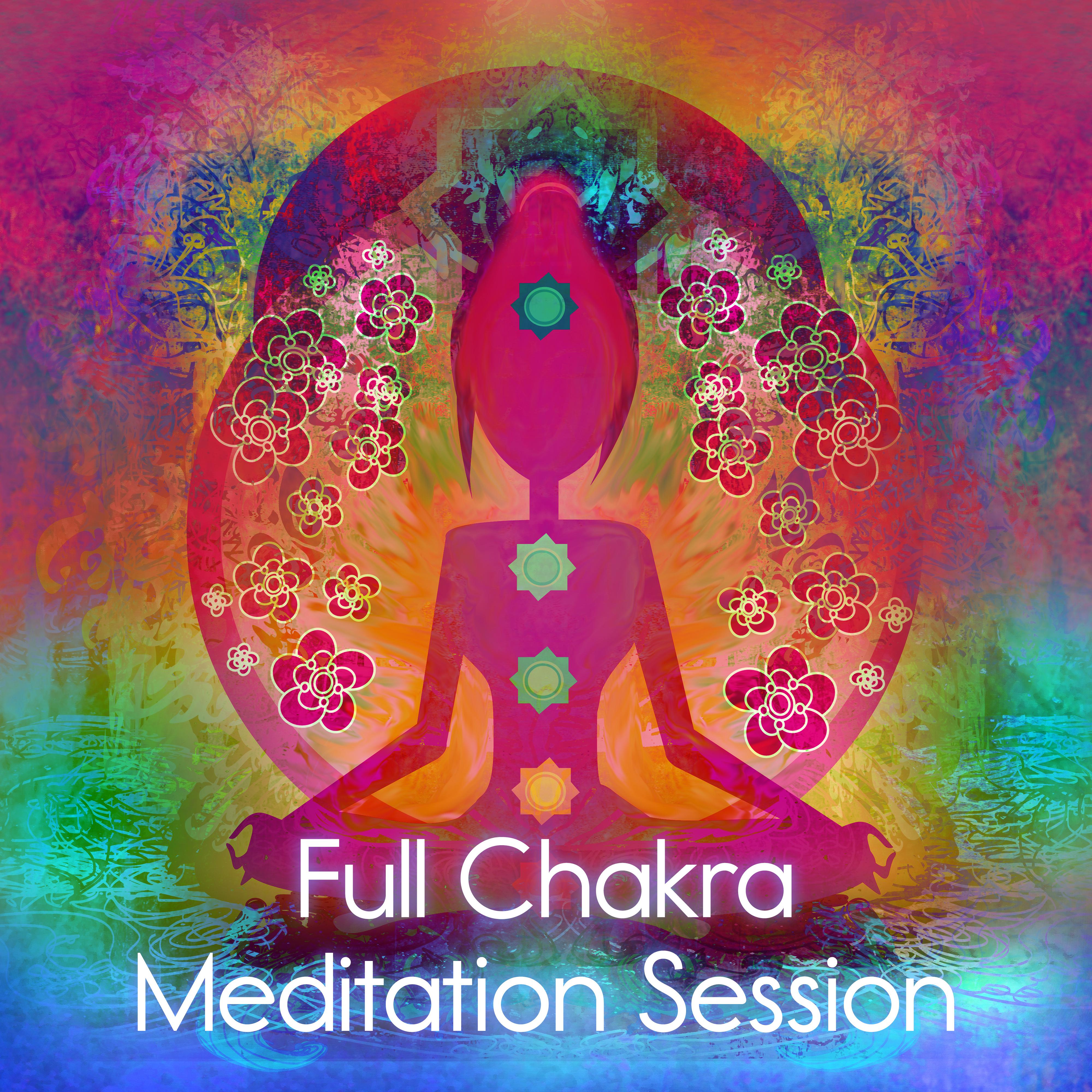 Full Chakra Meditation Session  Music for Mindfulness Yoga Time, Calming Body  Soul