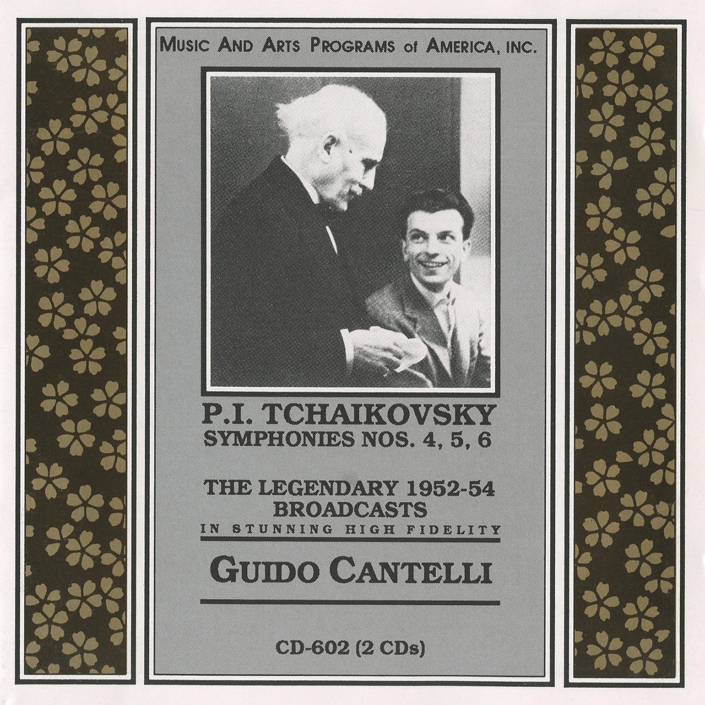 TCHAIKOVSKY, P.I.: Symphonies Nos. 4-6 (NBC Symphony, Cantelli) (1952-1954)