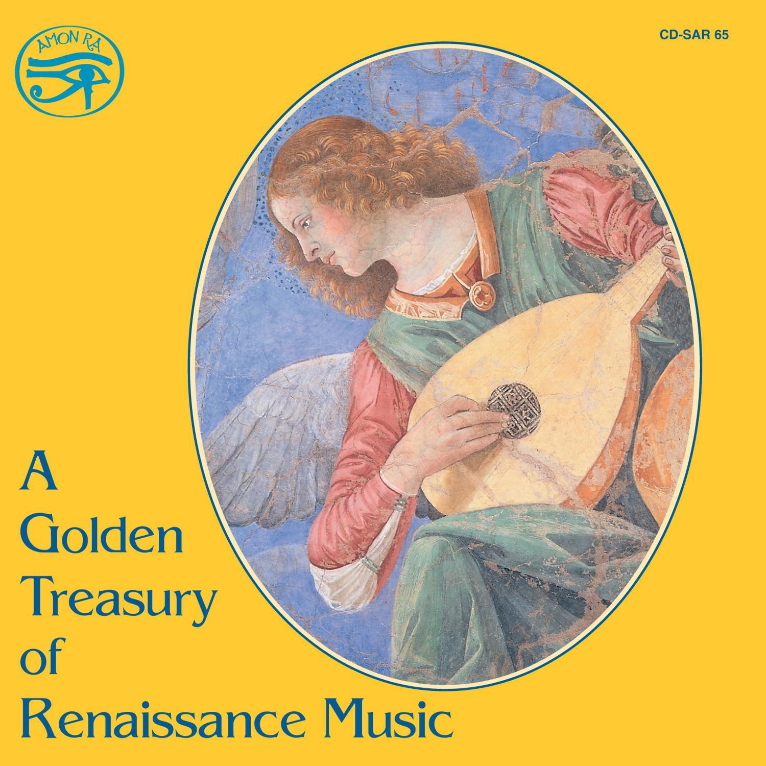 A Golden Treasury of Renaissance Music on Original Instruments