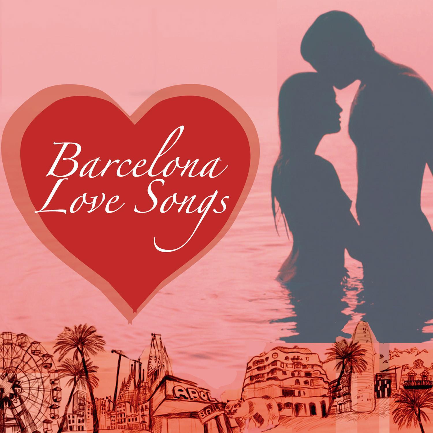 Barcelona Love Songs