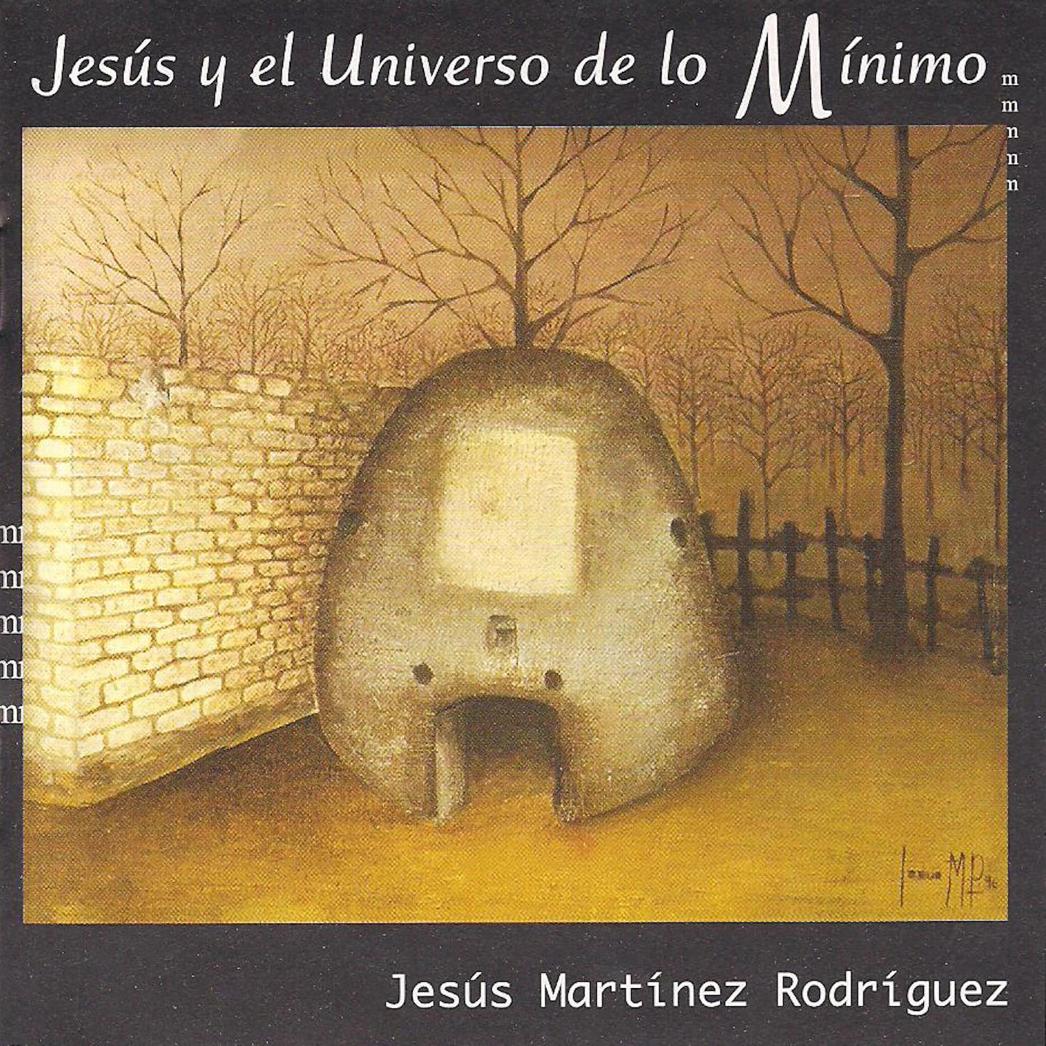 Jesu s y el Universo de Lo Mi nimo