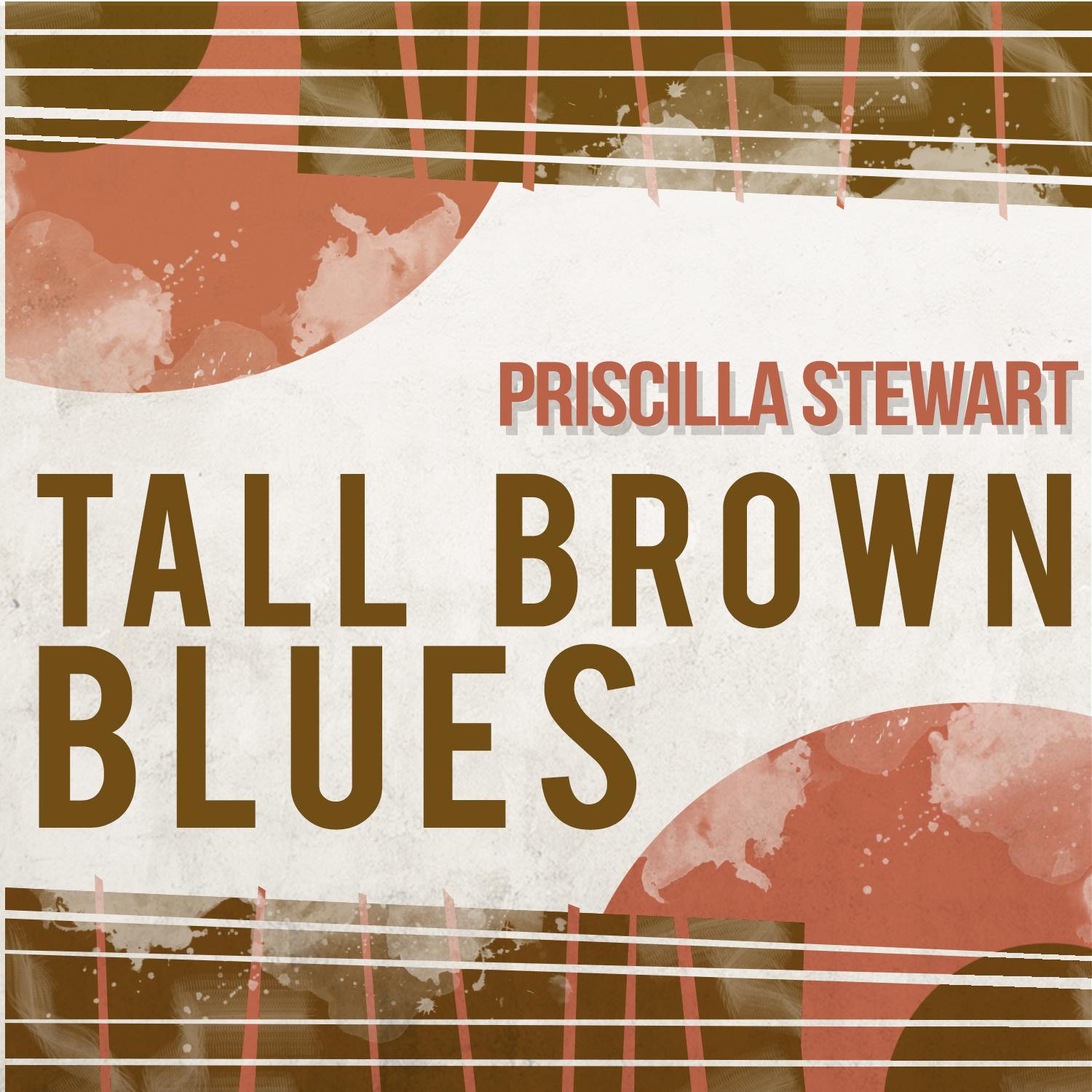 Tall Brown Blues