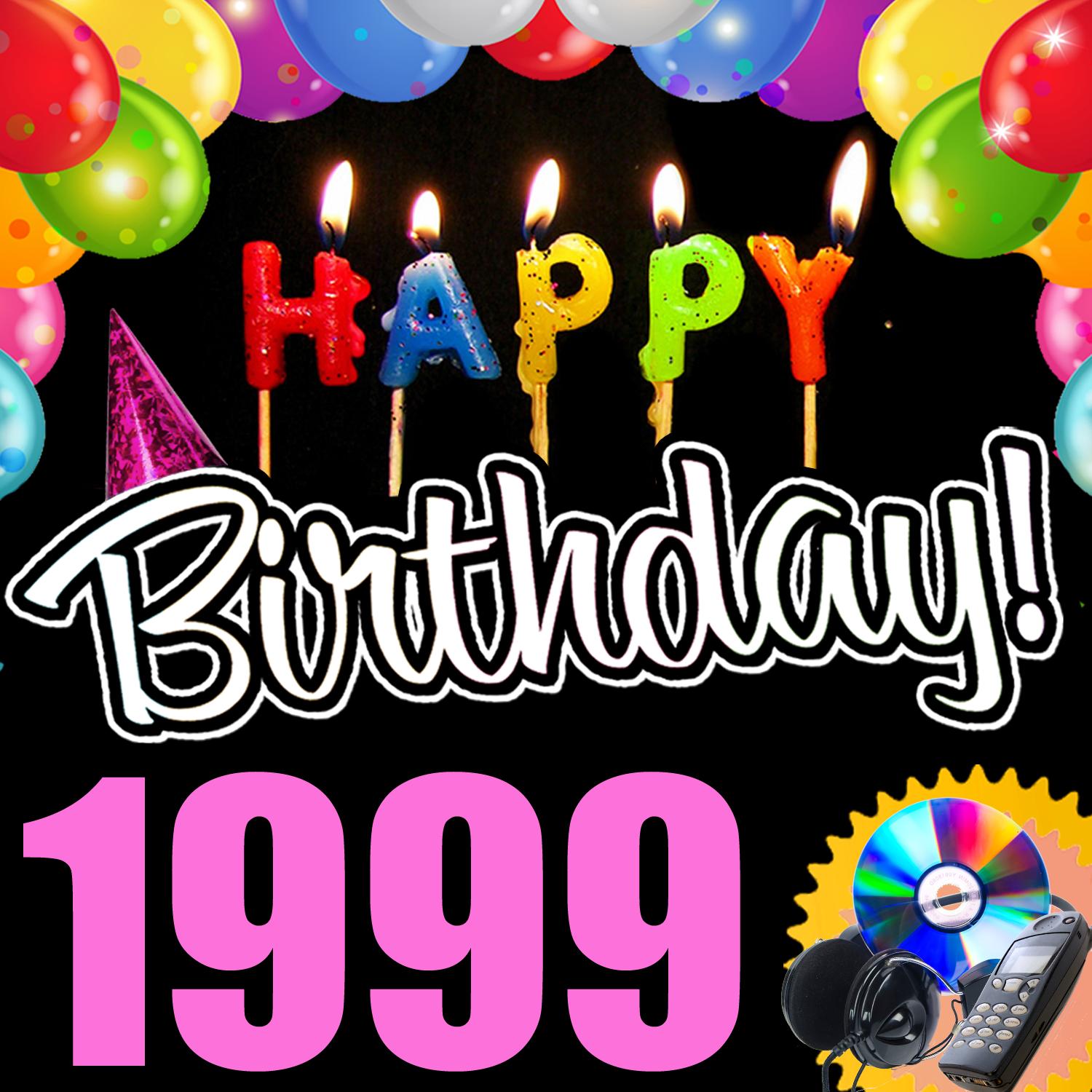Happy Birthday 1999