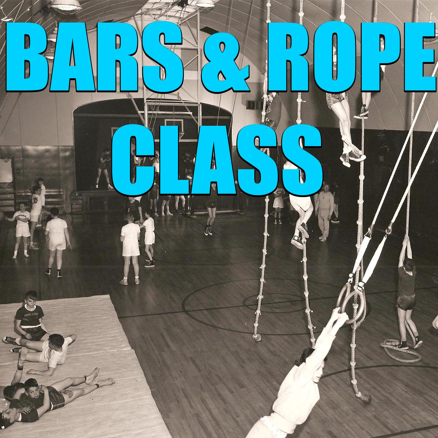 Bars & Rope Class