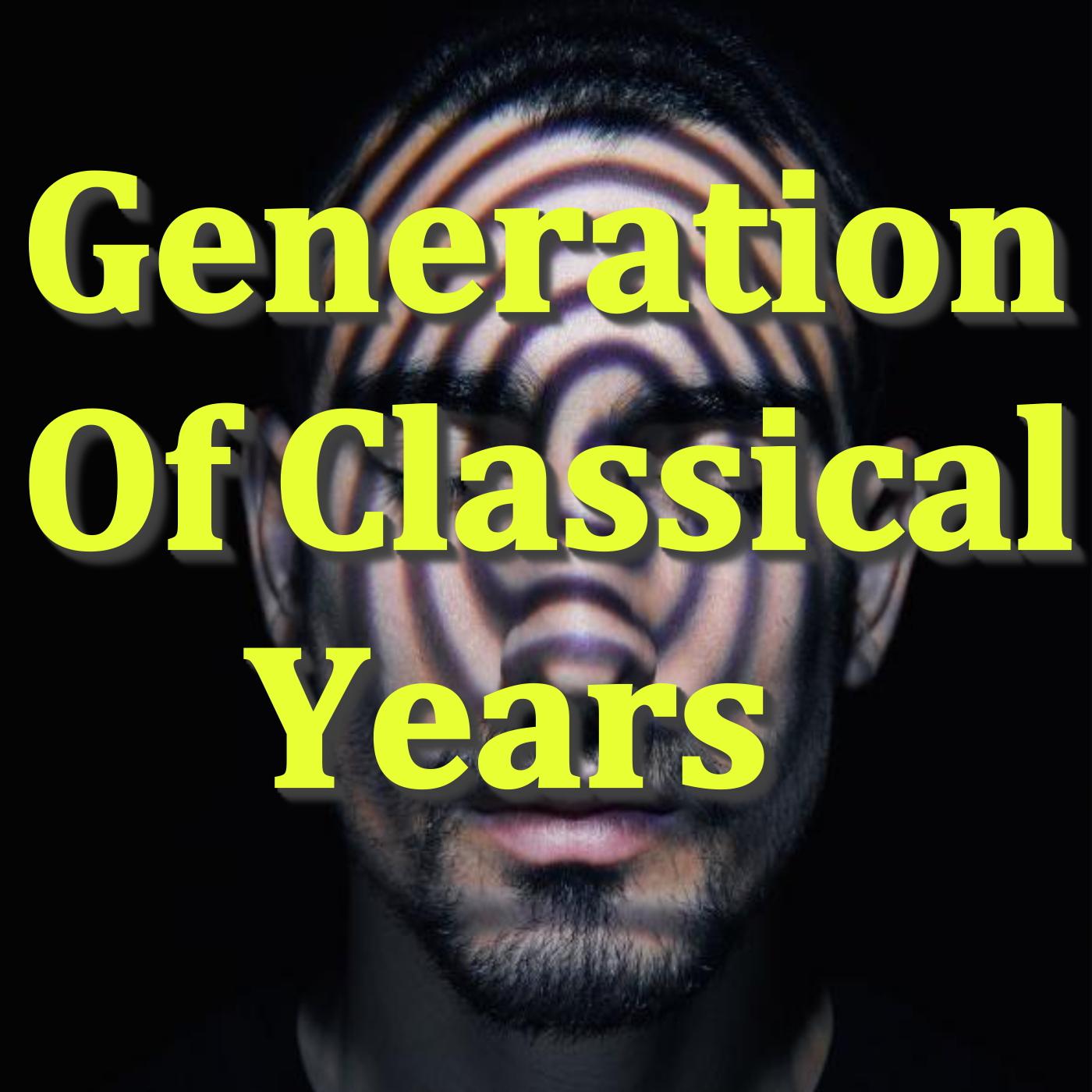 Generation Of Classical Years