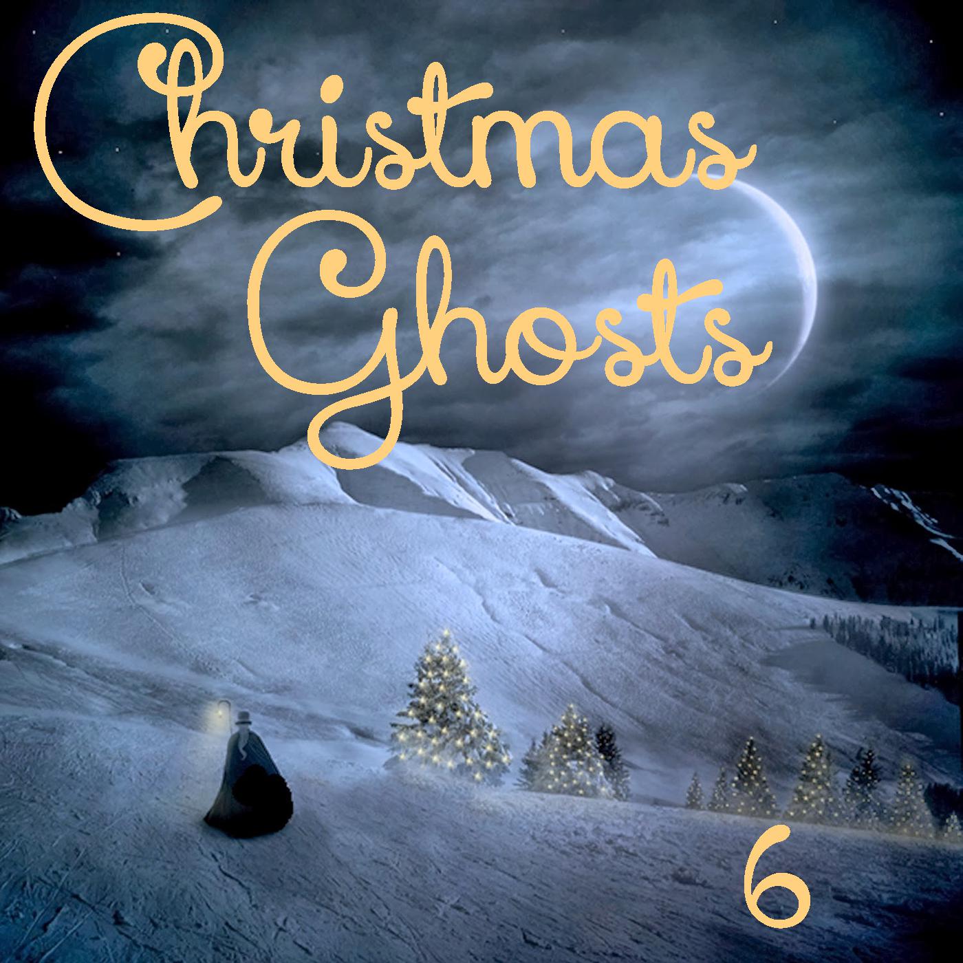 Christmas Ghosts, Vol. 6
