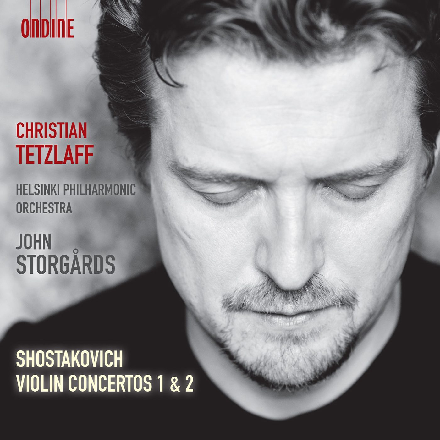 SHOSTAKOVICH, D.: Violin Concertos Nos. 1 and 2 Tetzlaff, Helsinki Philharmonic, Storg rds