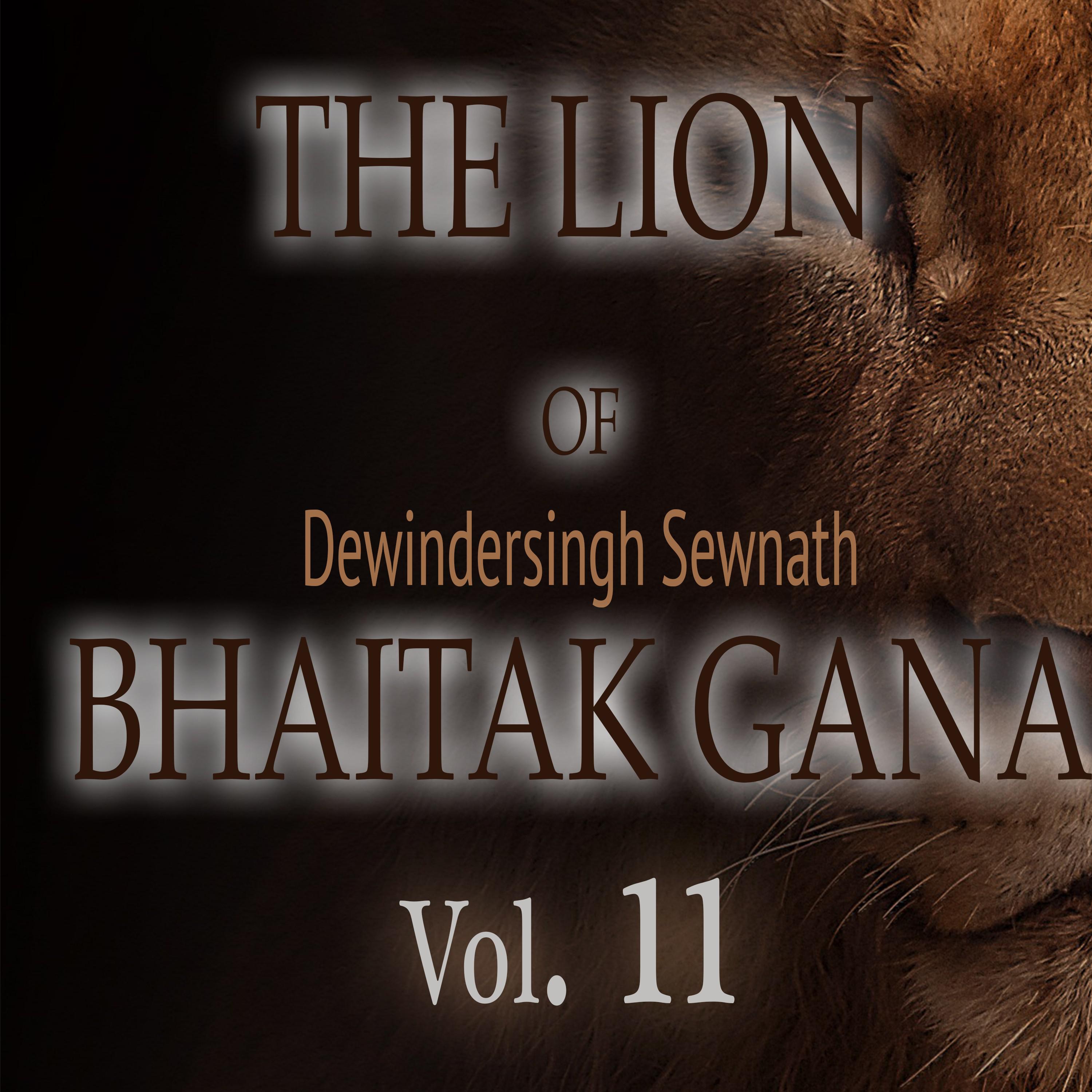 The Lion of Bhaitak Gana, Vol. 11